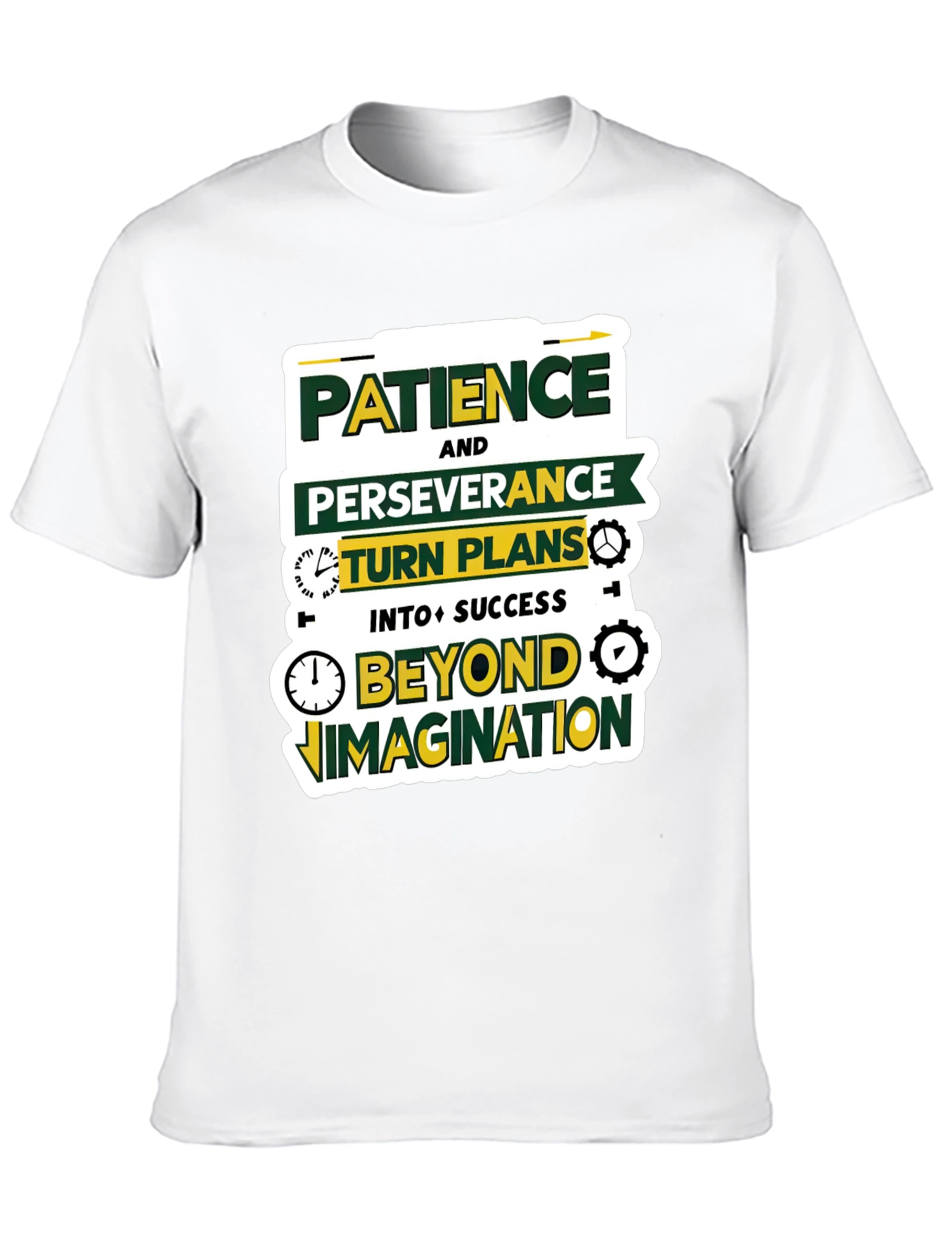 Motivational Patience Perseverance T-Shirt - 10