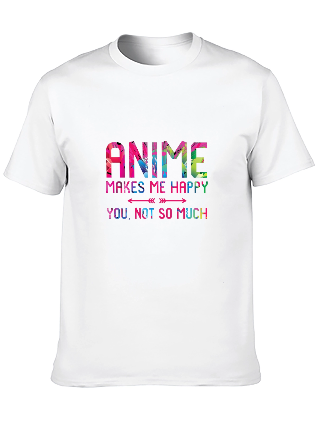 Anime Makes Me Happy T-Shirt - 10