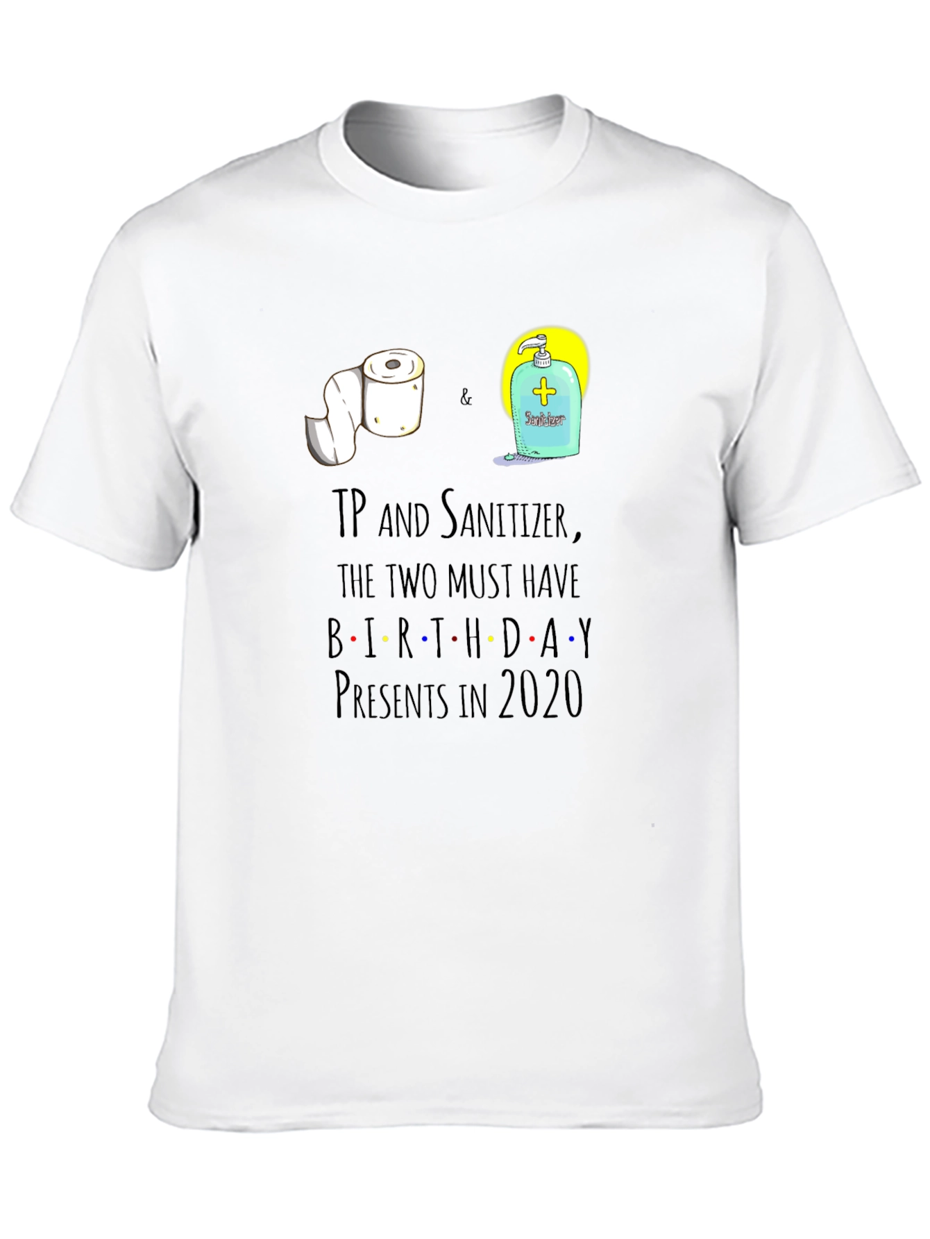 Black TP and Sanitizer Birthday Gift T-Shirt view 10