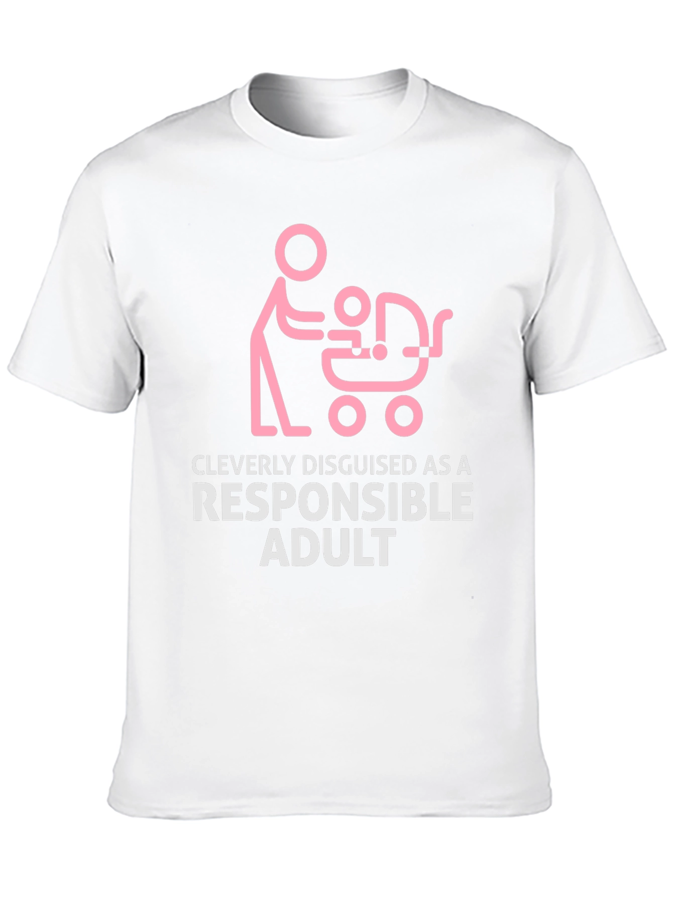Black Cleverly Disguised Responsible Adult Funny T-Shirt view 10