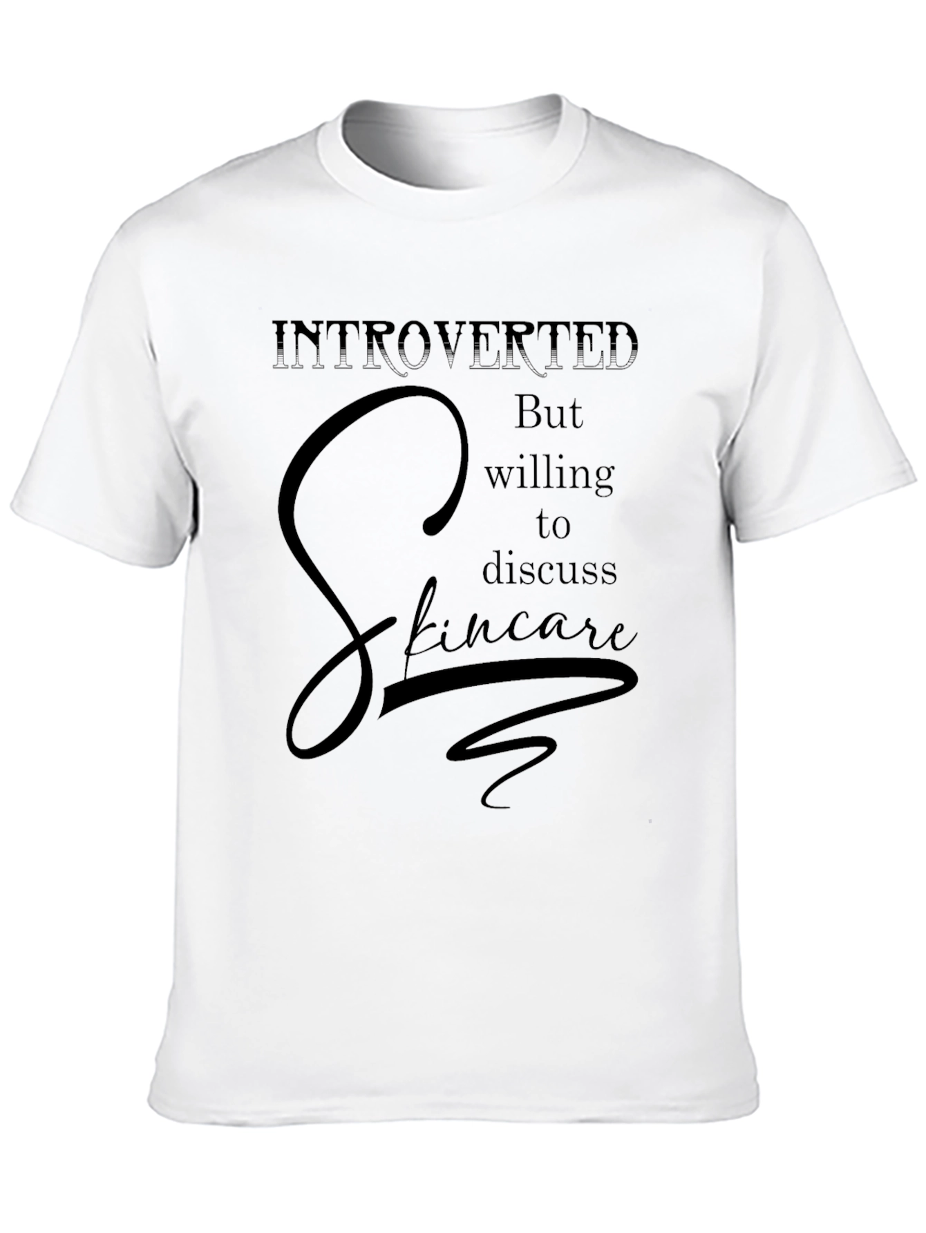 Black Introverted Skincare Enthusiast T-Shirt view 10