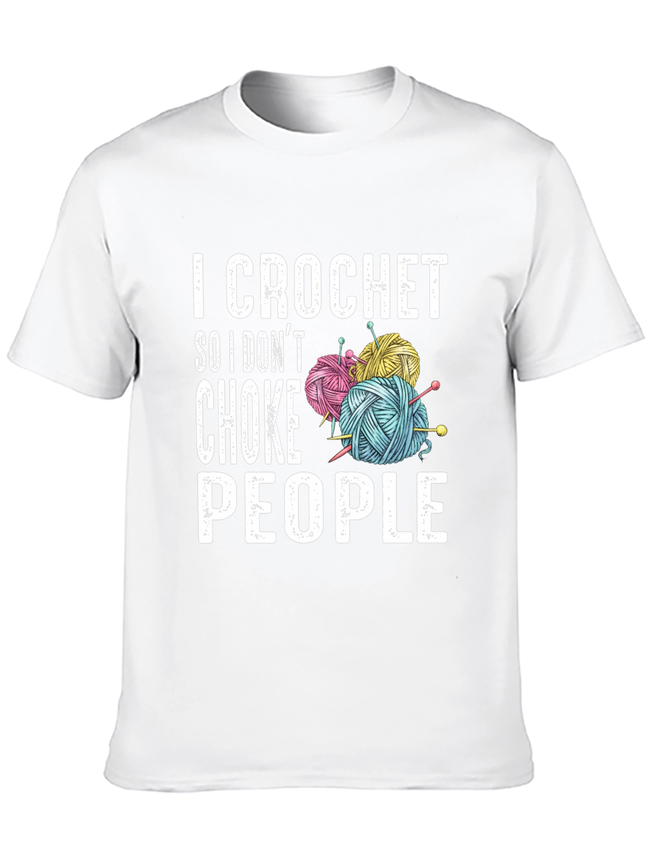 Black I Crochet So I Don't Choke People T-Shirt view 10