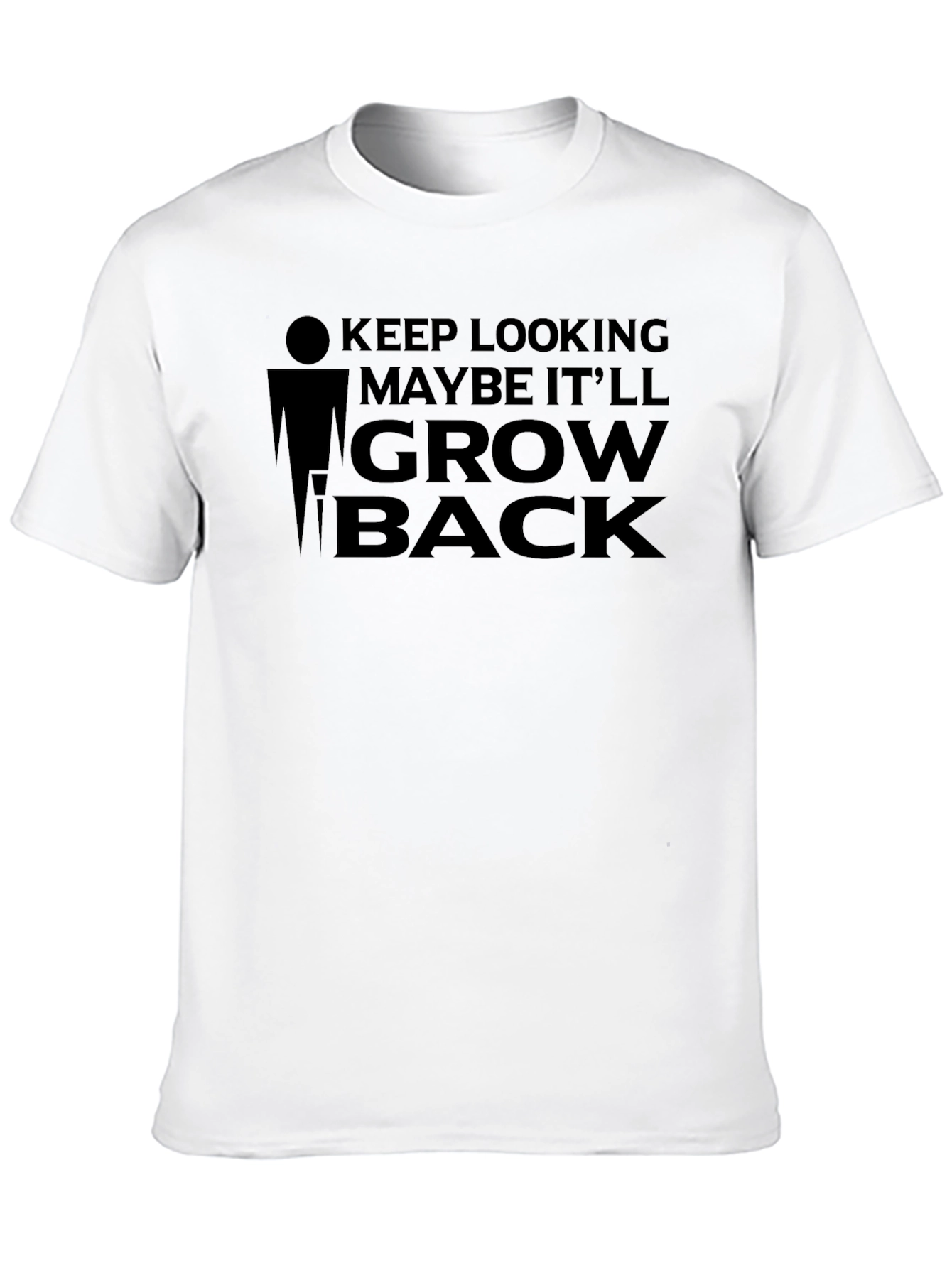Black Humorous Baldness T-Shirt - Keep Looking, It'll Grow Back view 10