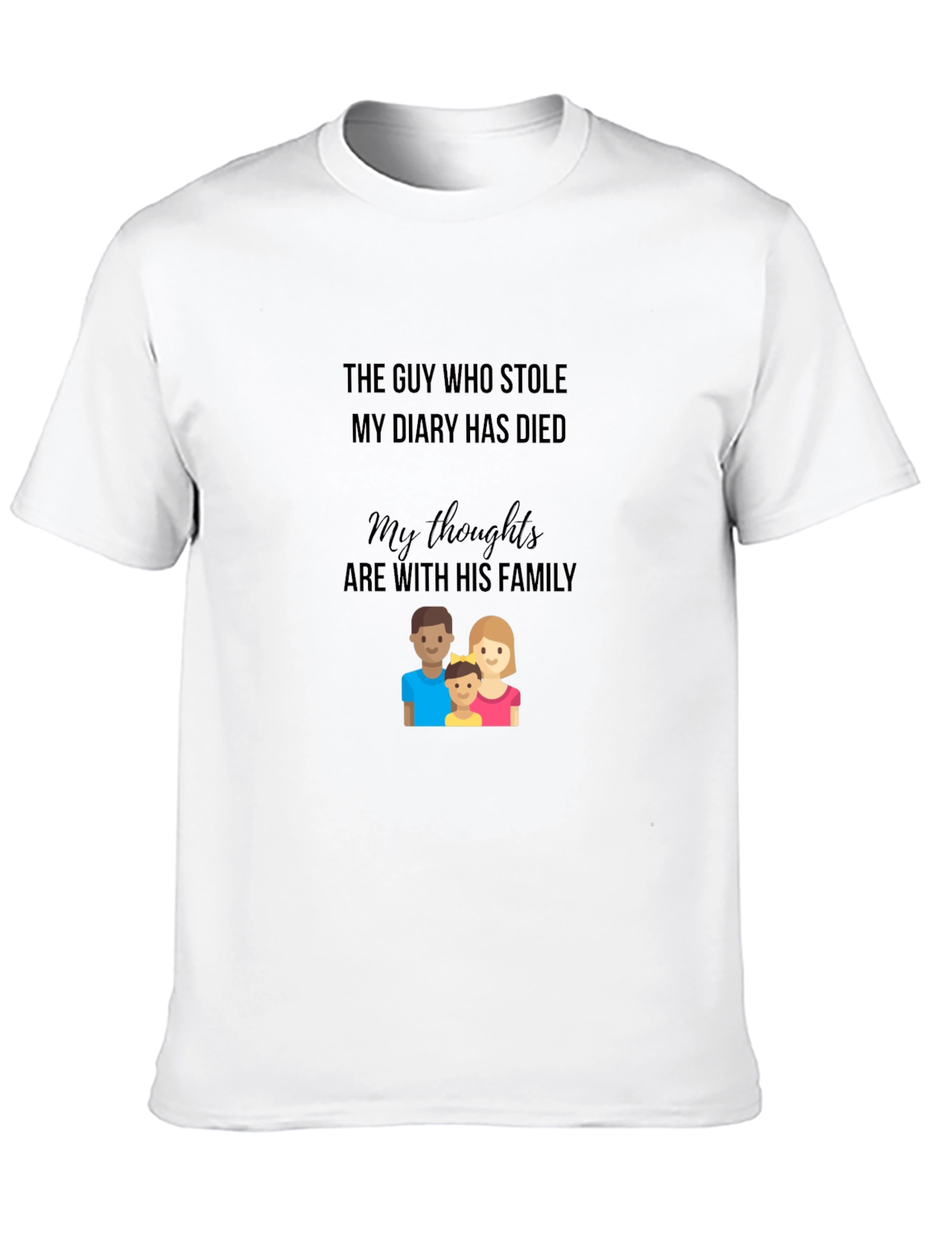 Black Humorous 'The Guy Who Stole My Diary' Graphic T-Shirt view 10