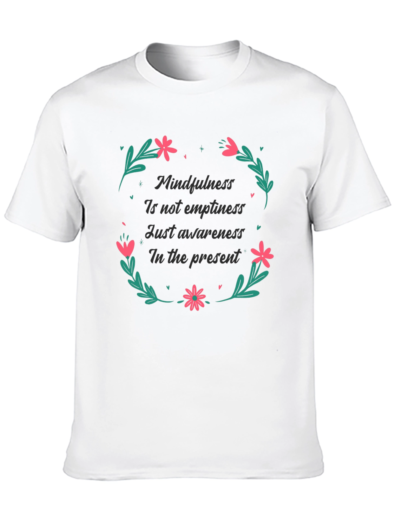Mindfulness in the Present Black T-Shirt - 10