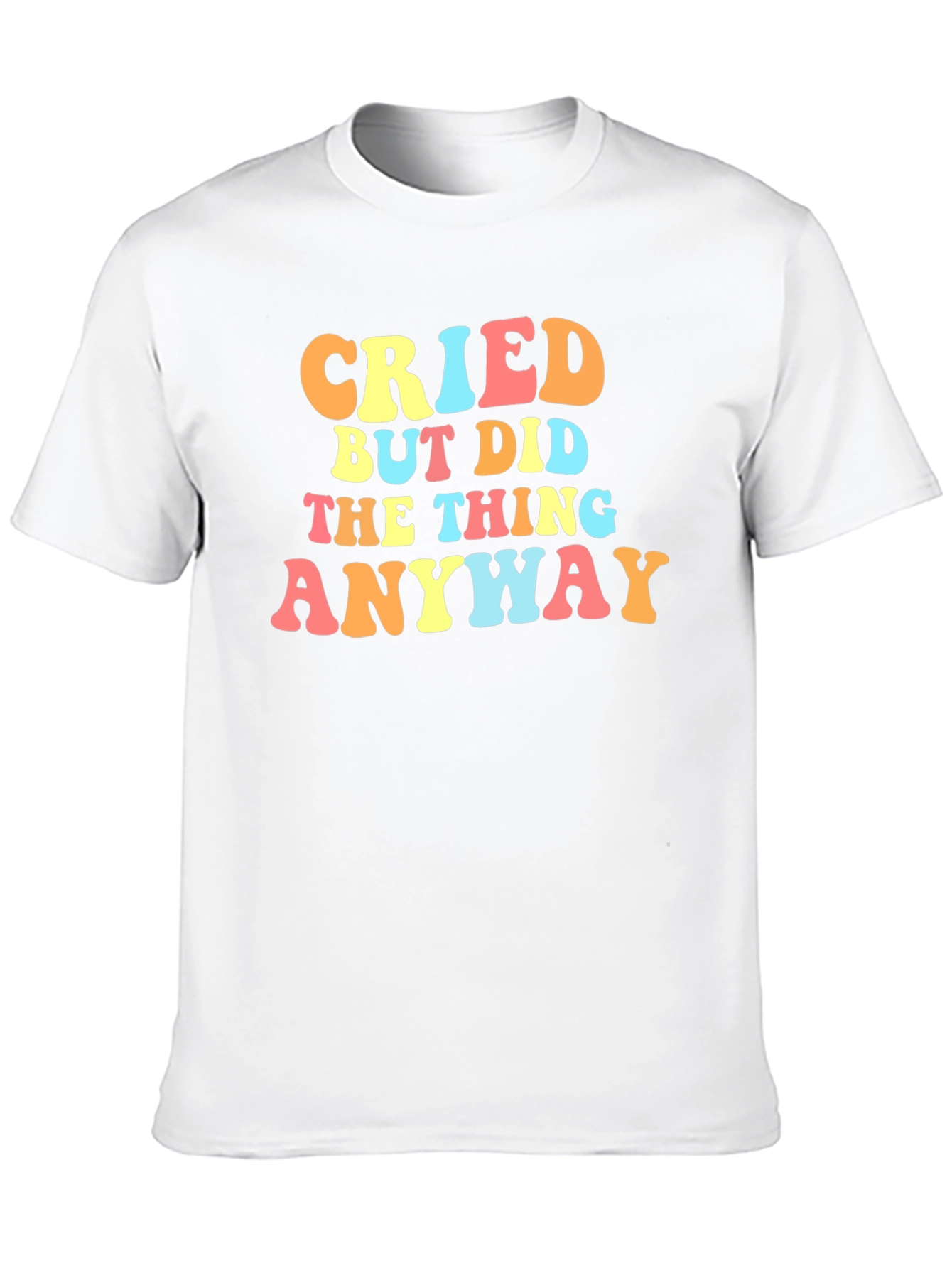 Black Cried But Did The Thing Anyway Graphic Tee view 10
