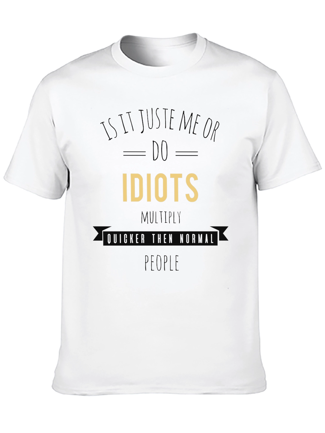 Black Funny Idiots Multiply T-Shirt view 10