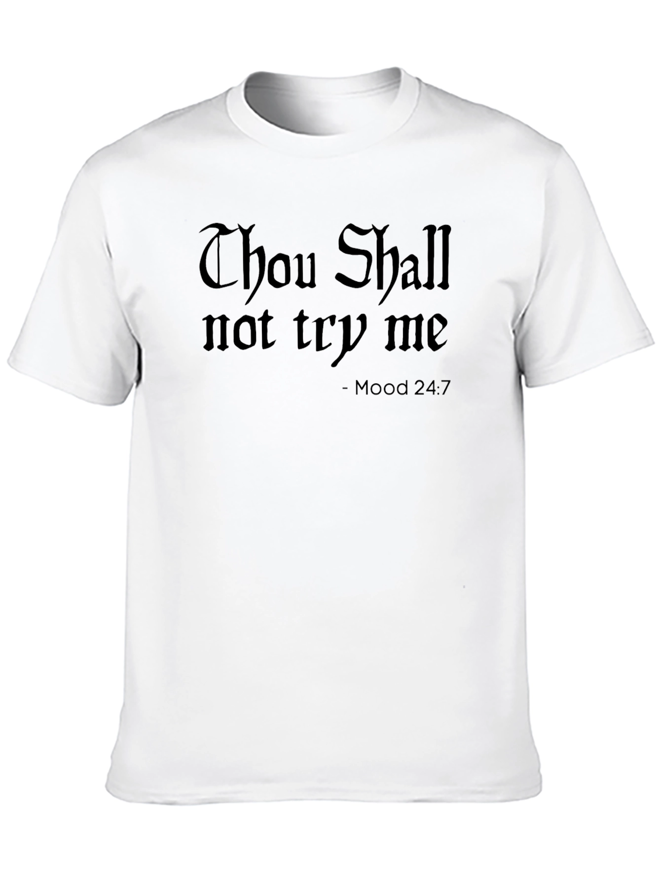 Black Thou Shall Not Try Me Graphic Tee view 10