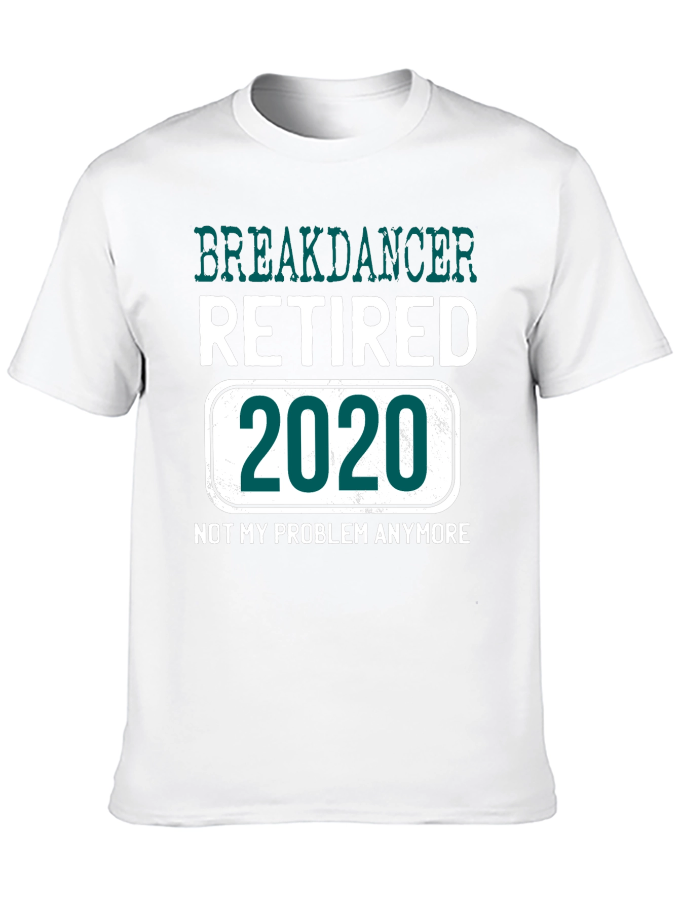 Black Retired Breakdancer 2020 T-Shirt view 10