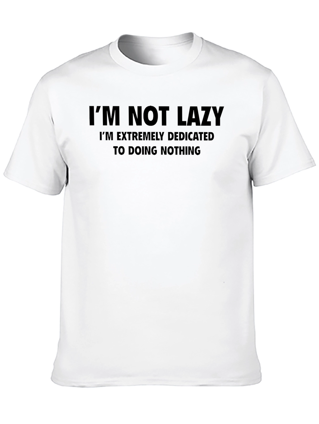 Black Funny I'm Not Lazy T-Shirt view 10