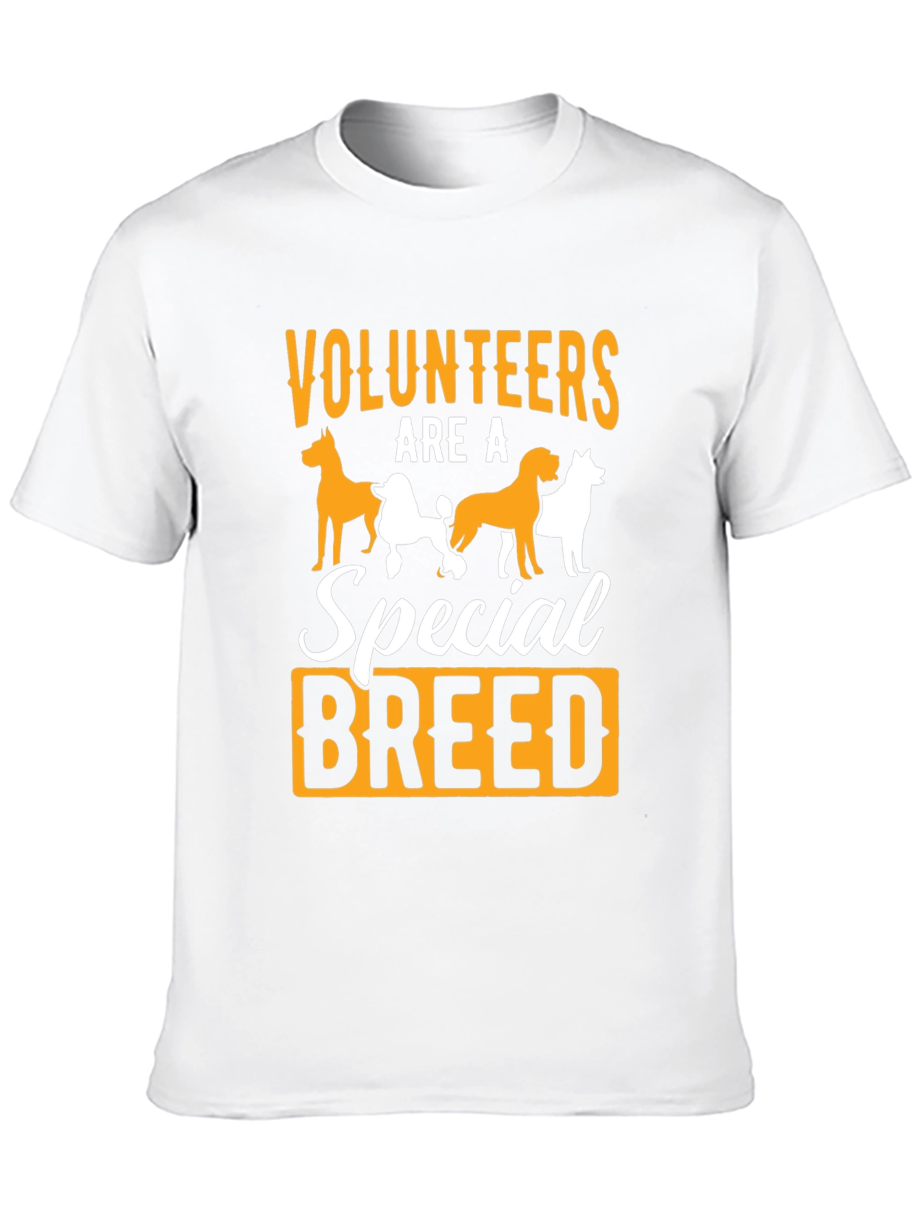 Volunteers Are a Special Breed Graphic T-Shirt - 10