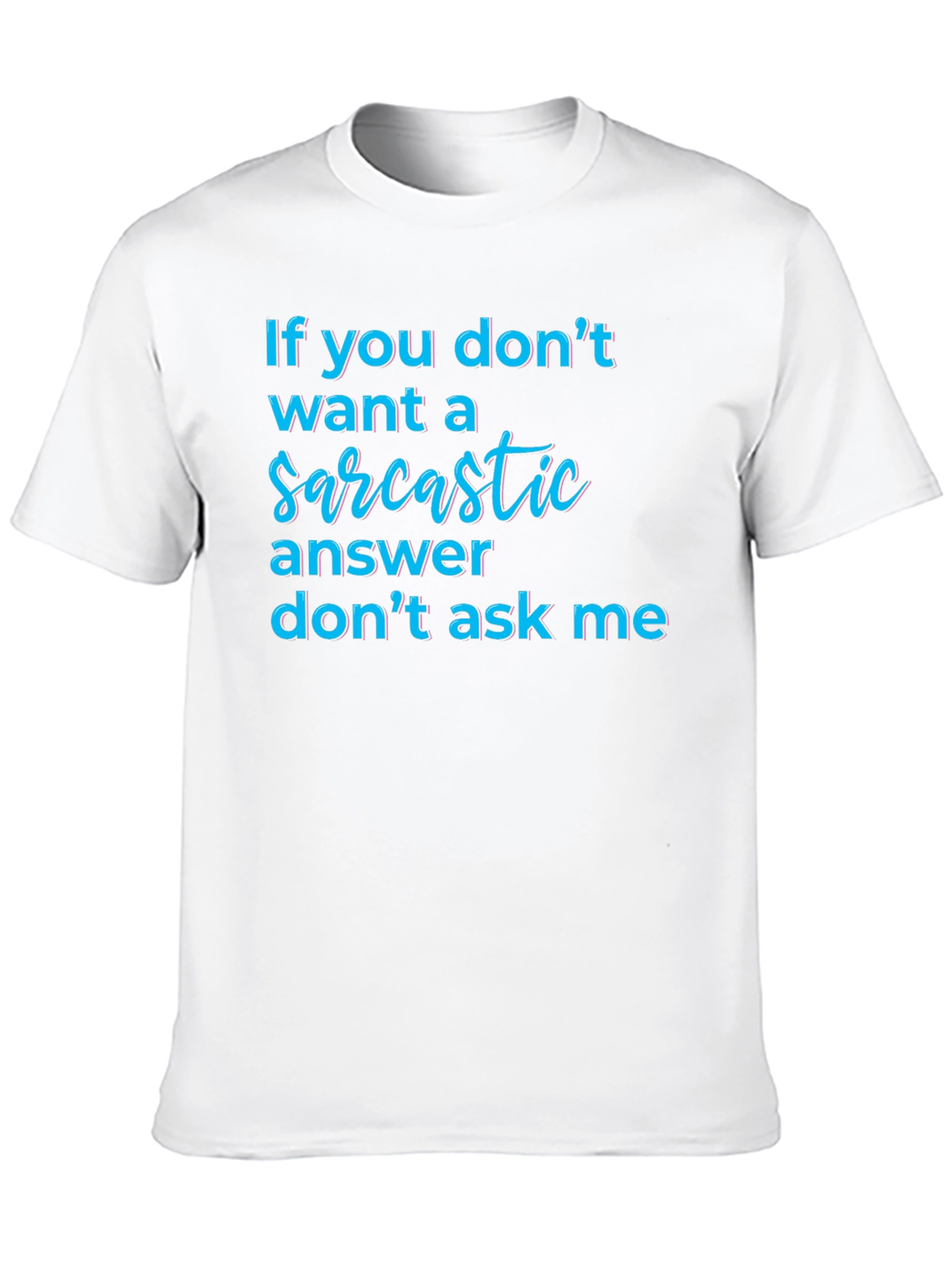 Black Sarcastic Answer Tee - Funny Graphic T-Shirt view 10