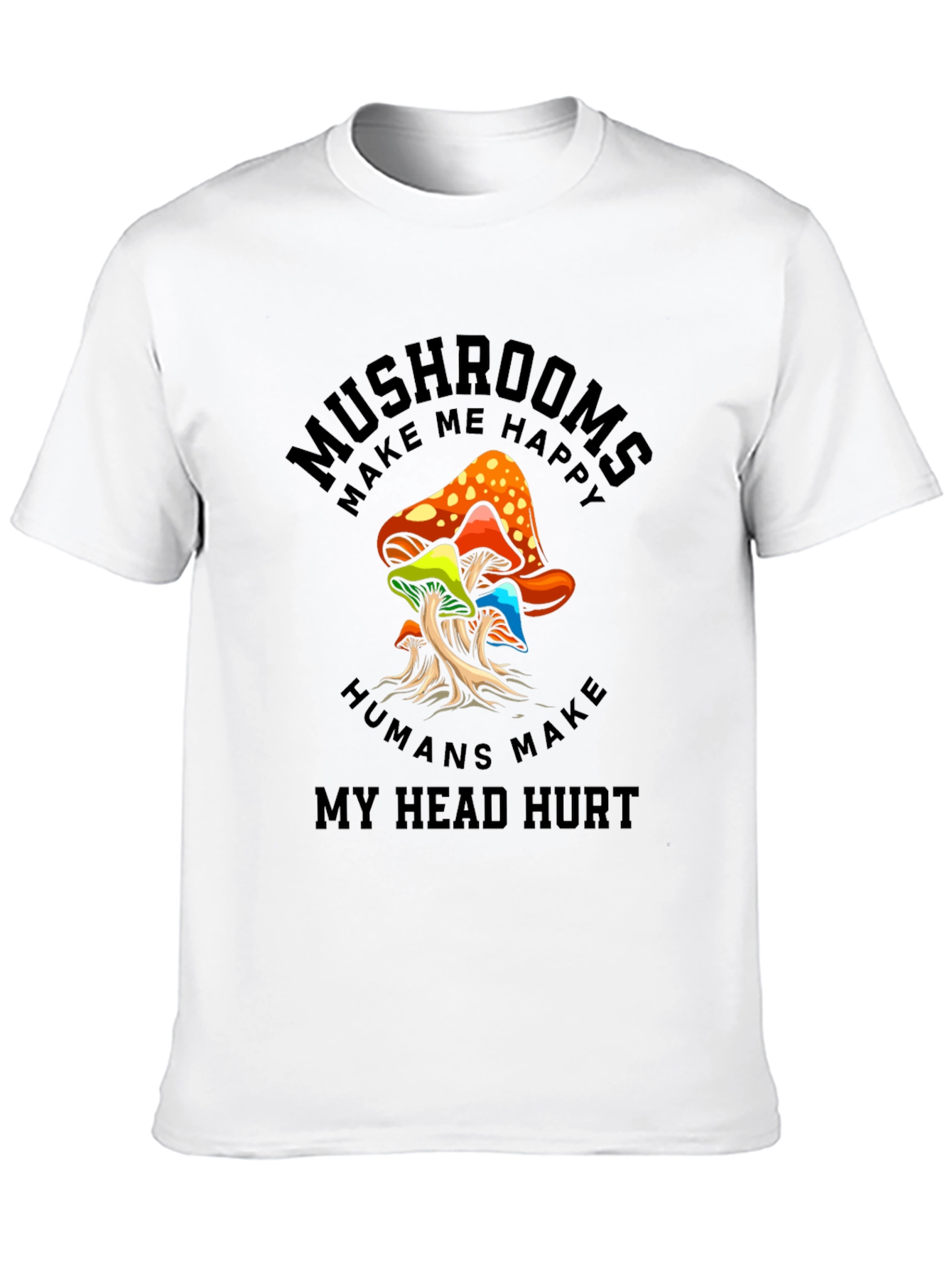 Black Mushrooms Make Me Happy Graphic T-Shirt view 10