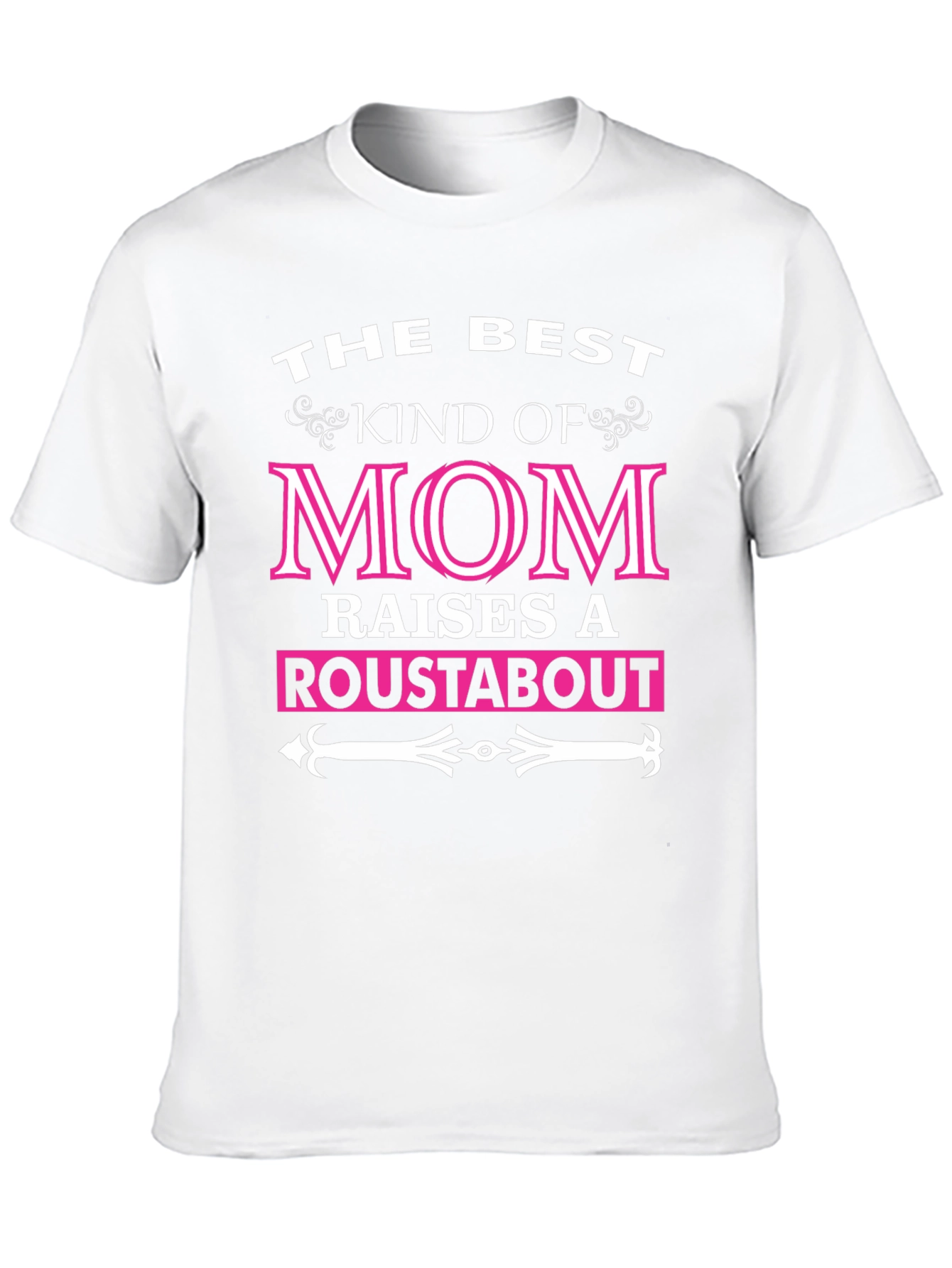 Black Best Kind of Mom Raises a Roustabout T-Shirt view 10
