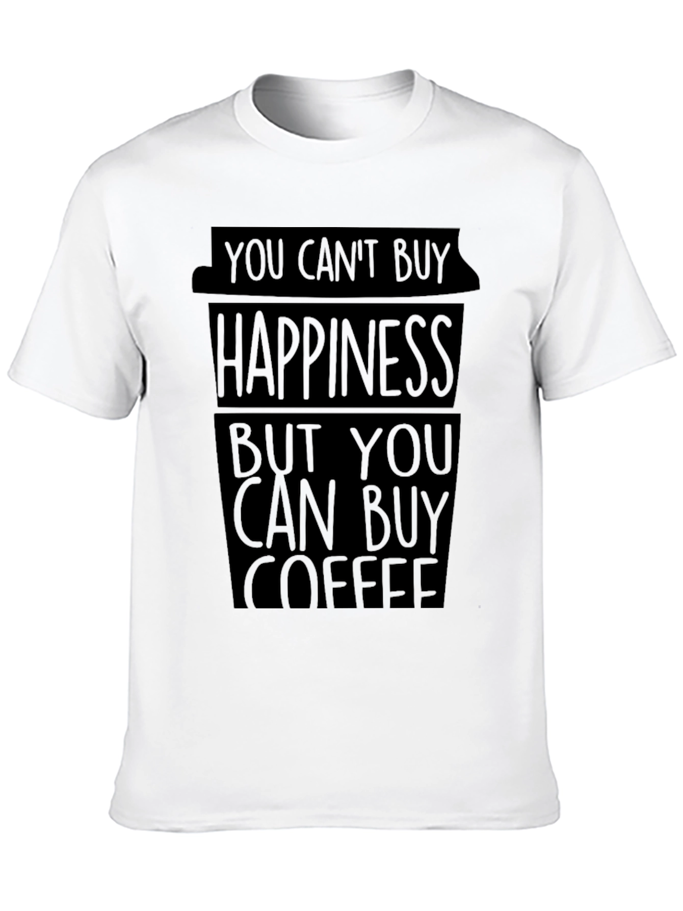 Black Coffee Happiness T-Shirt - You Can't Buy Happiness, But Coffee view 10