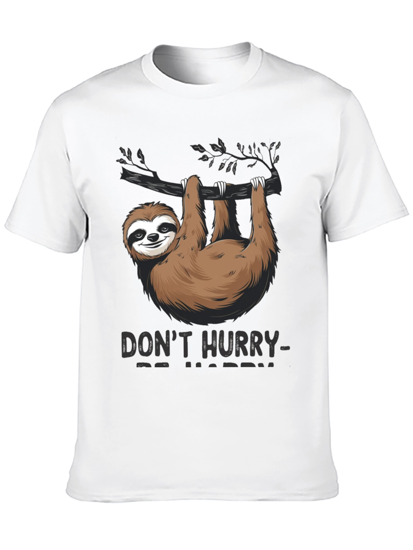 Black Don't Hurry Be Happy Sloth T-Shirt view 10