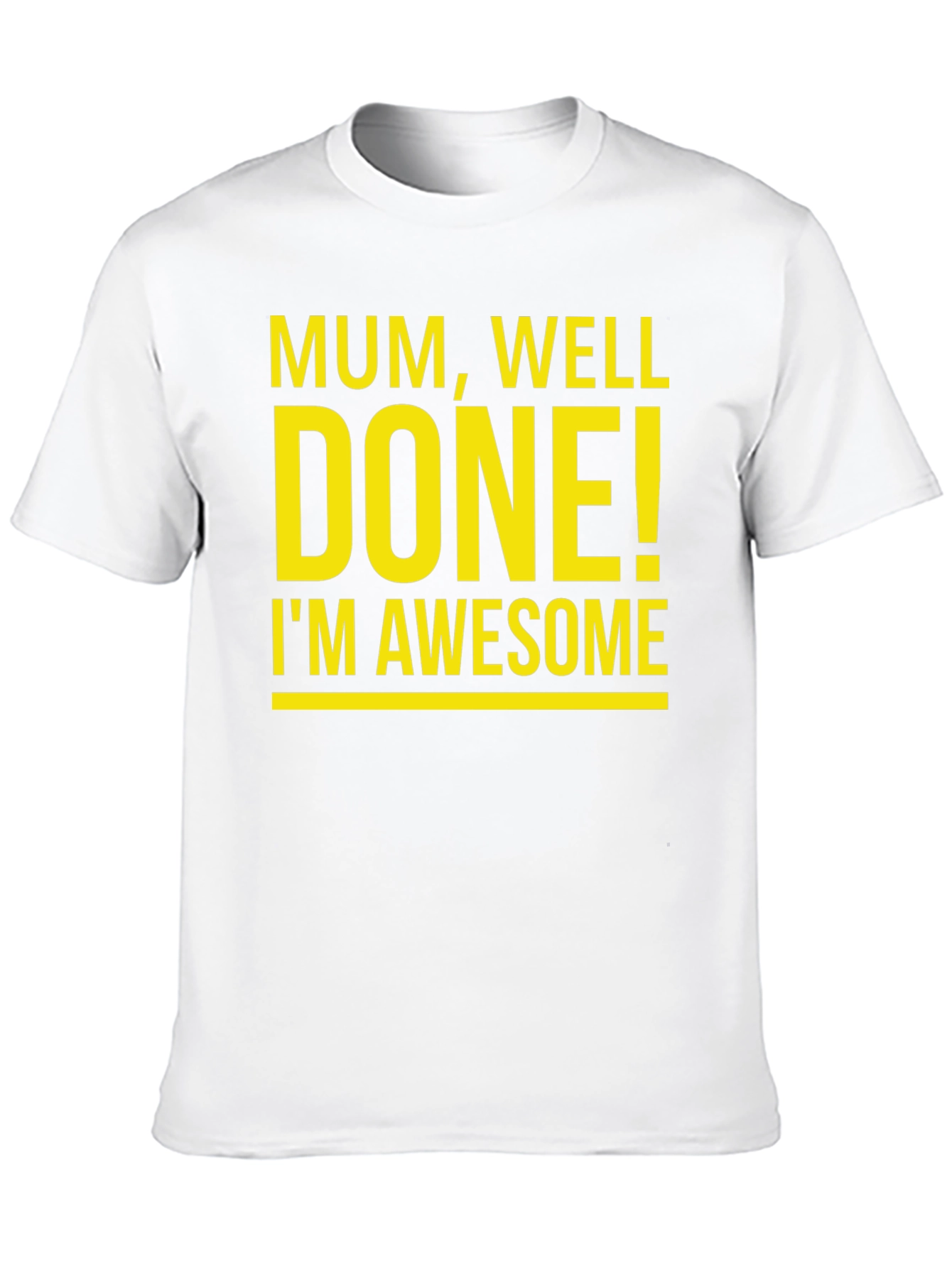 Black Mum Well Done I'm Awesome T-Shirt view 10