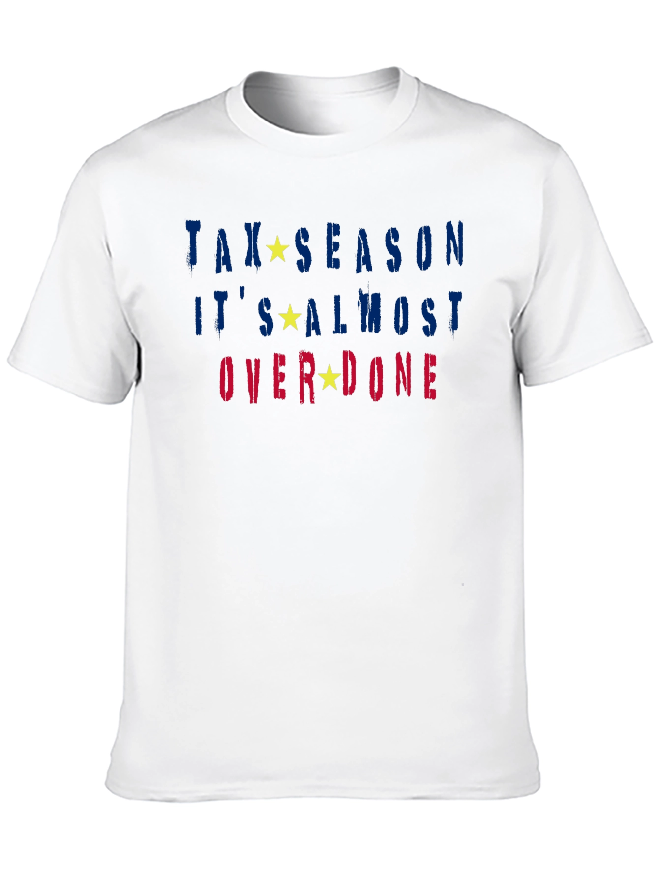 Black Tax Season Almost Over Done T-Shirt view 10