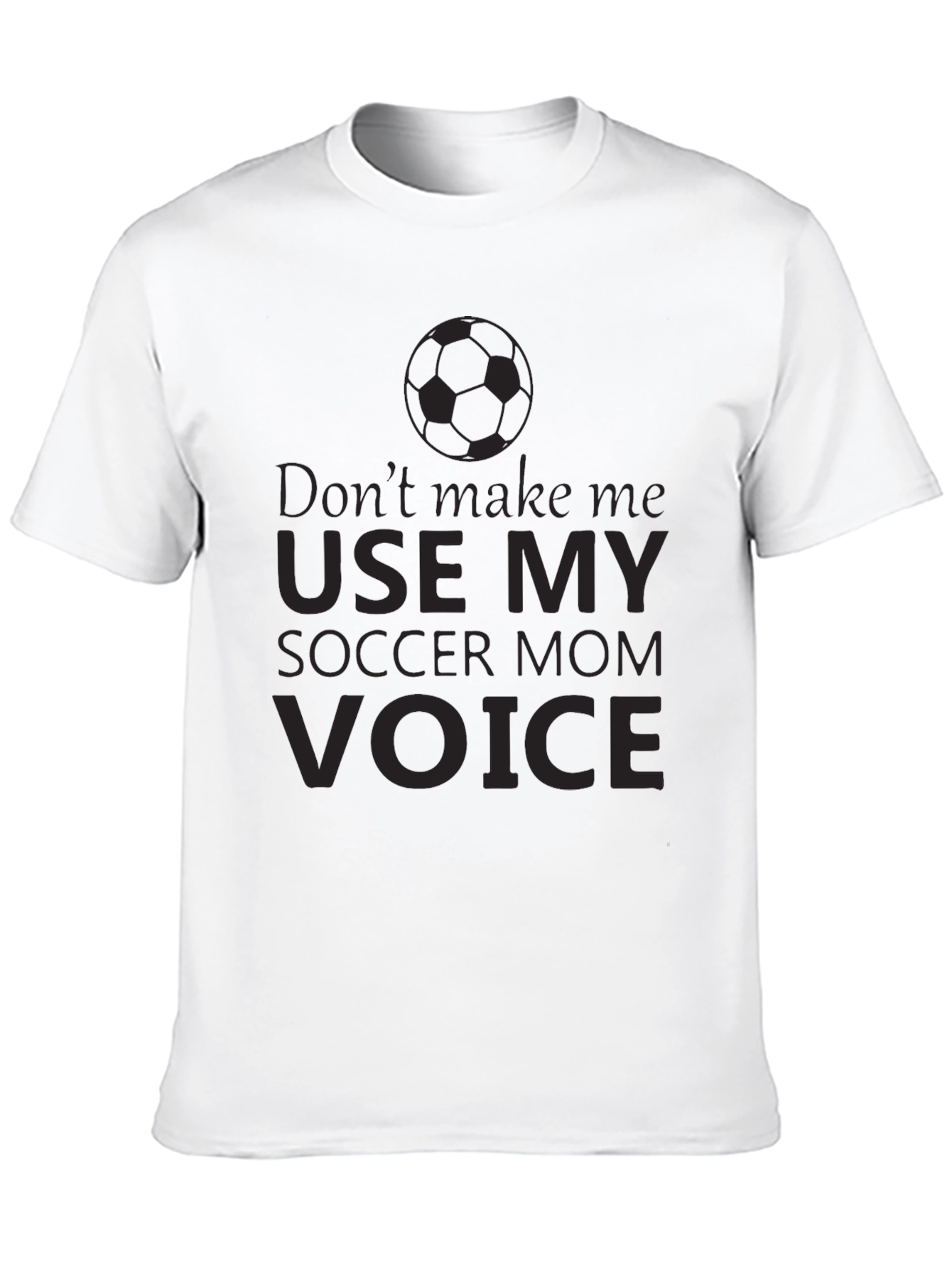 Black Soccer Mom Voice T-Shirt - Funny Novelty Tee view 10