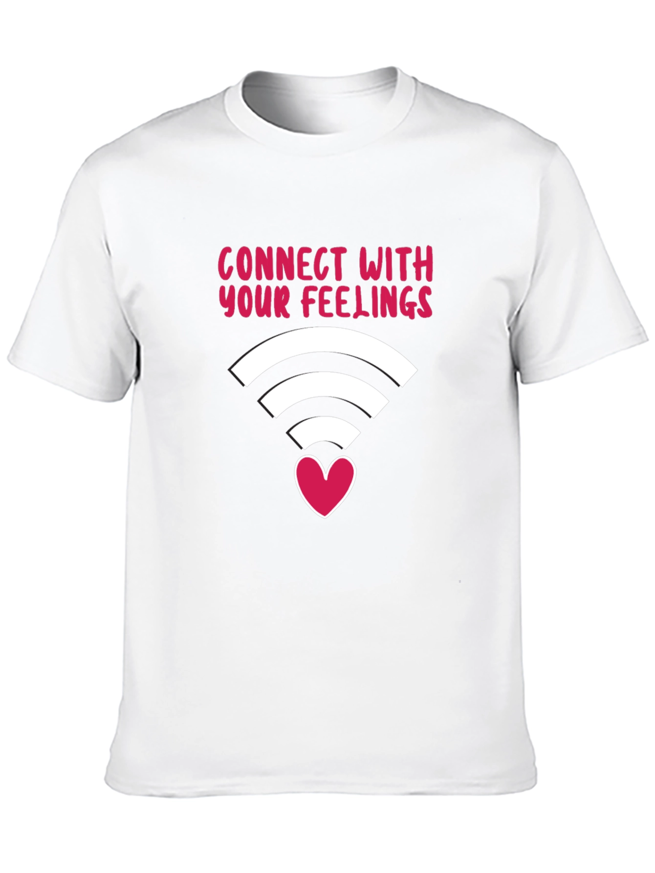 Connect With Your Feelings T-Shirt - 10