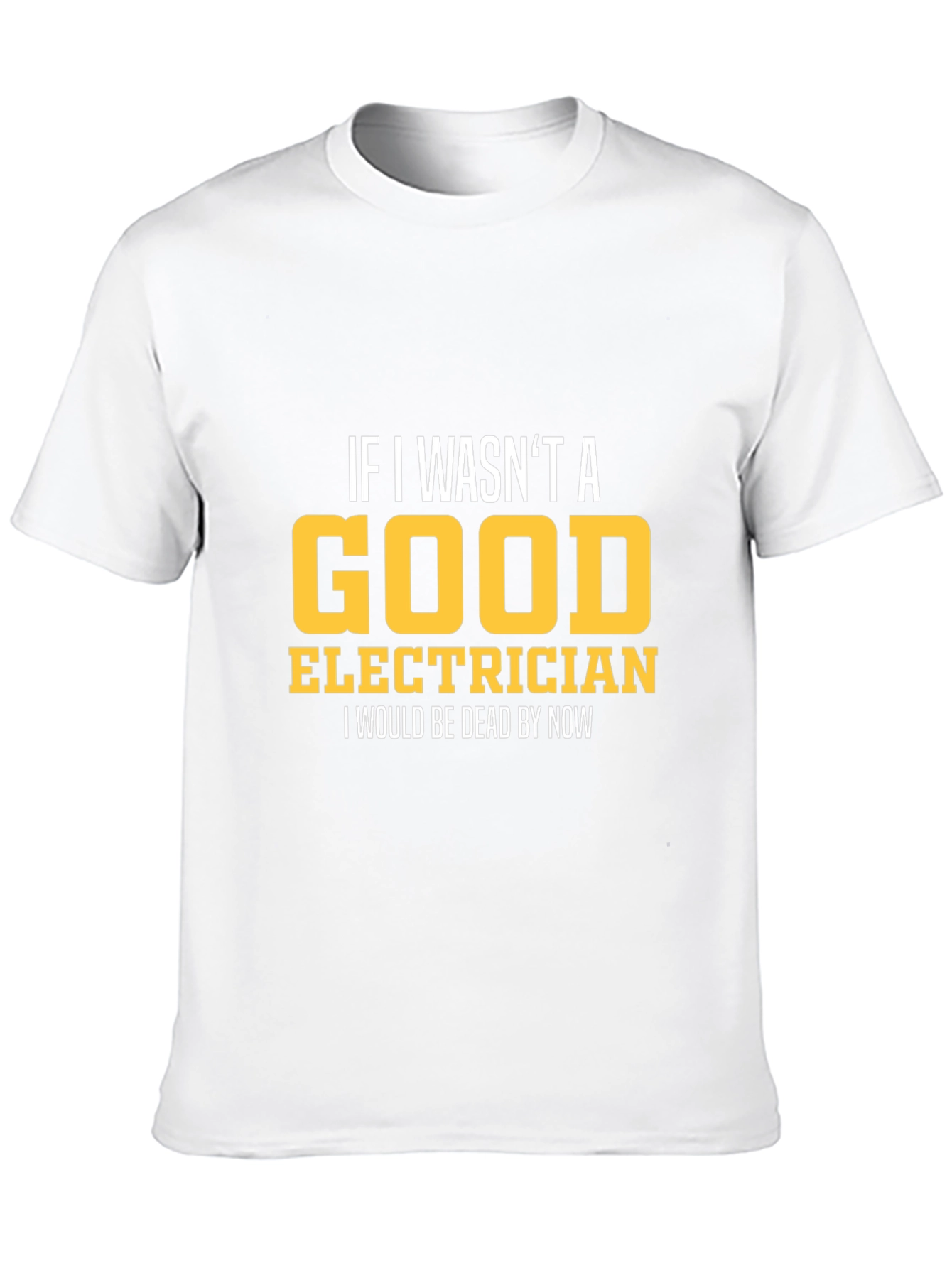 Black Funny Electrician T-Shirt - Good Electrician Gift view 10