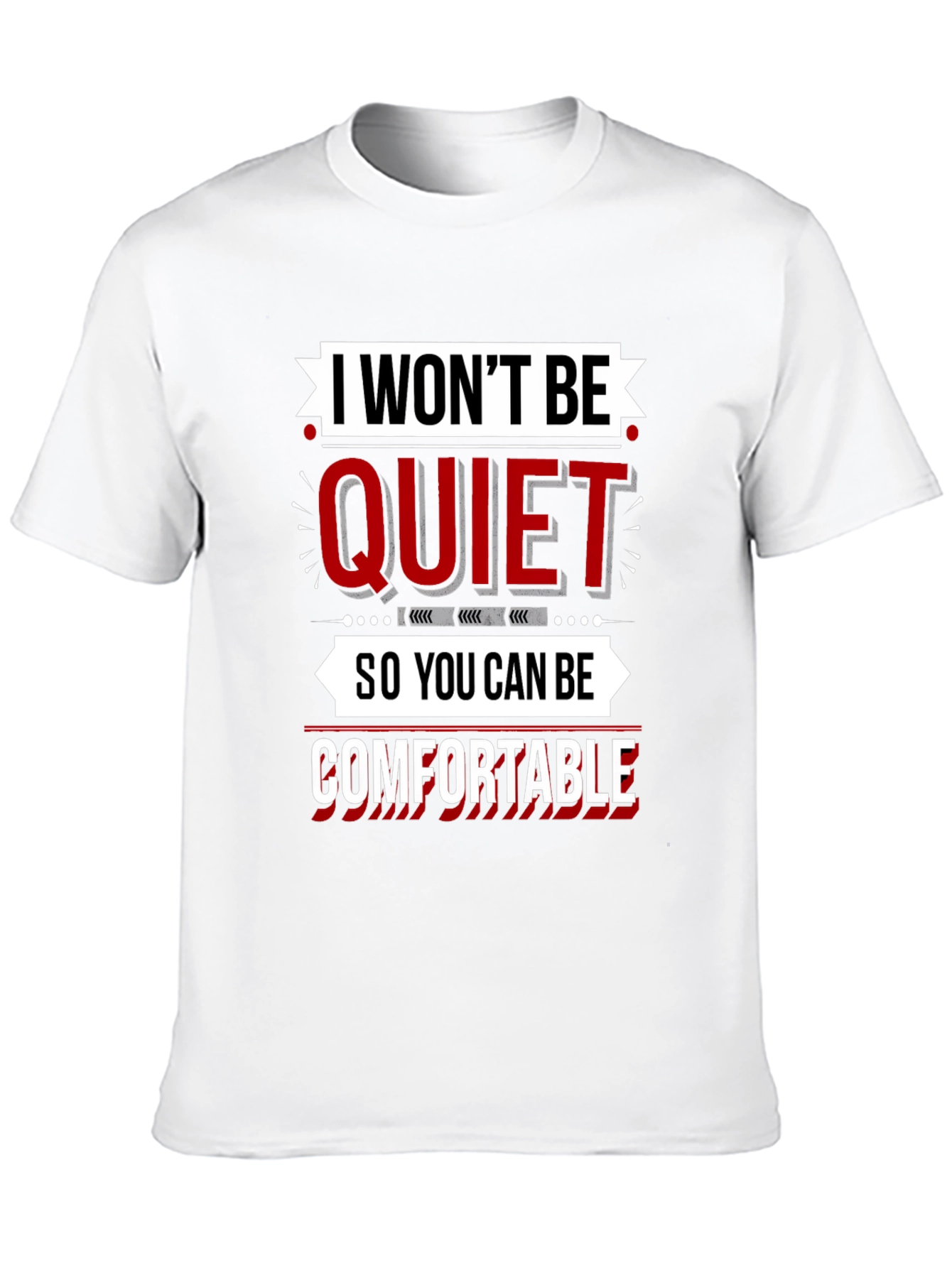 I Won't Be Quiet T-Shirt - 10