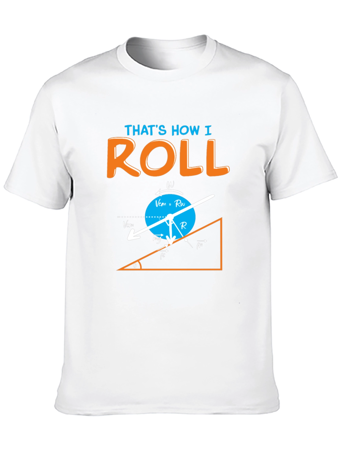 Black That's How I Roll Physics Humor Graphic T-Shirt view 10