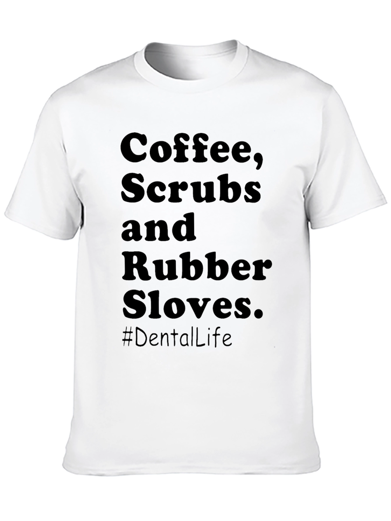 Black Coffee Scrubs & Rubber Gloves T-Shirt view 10