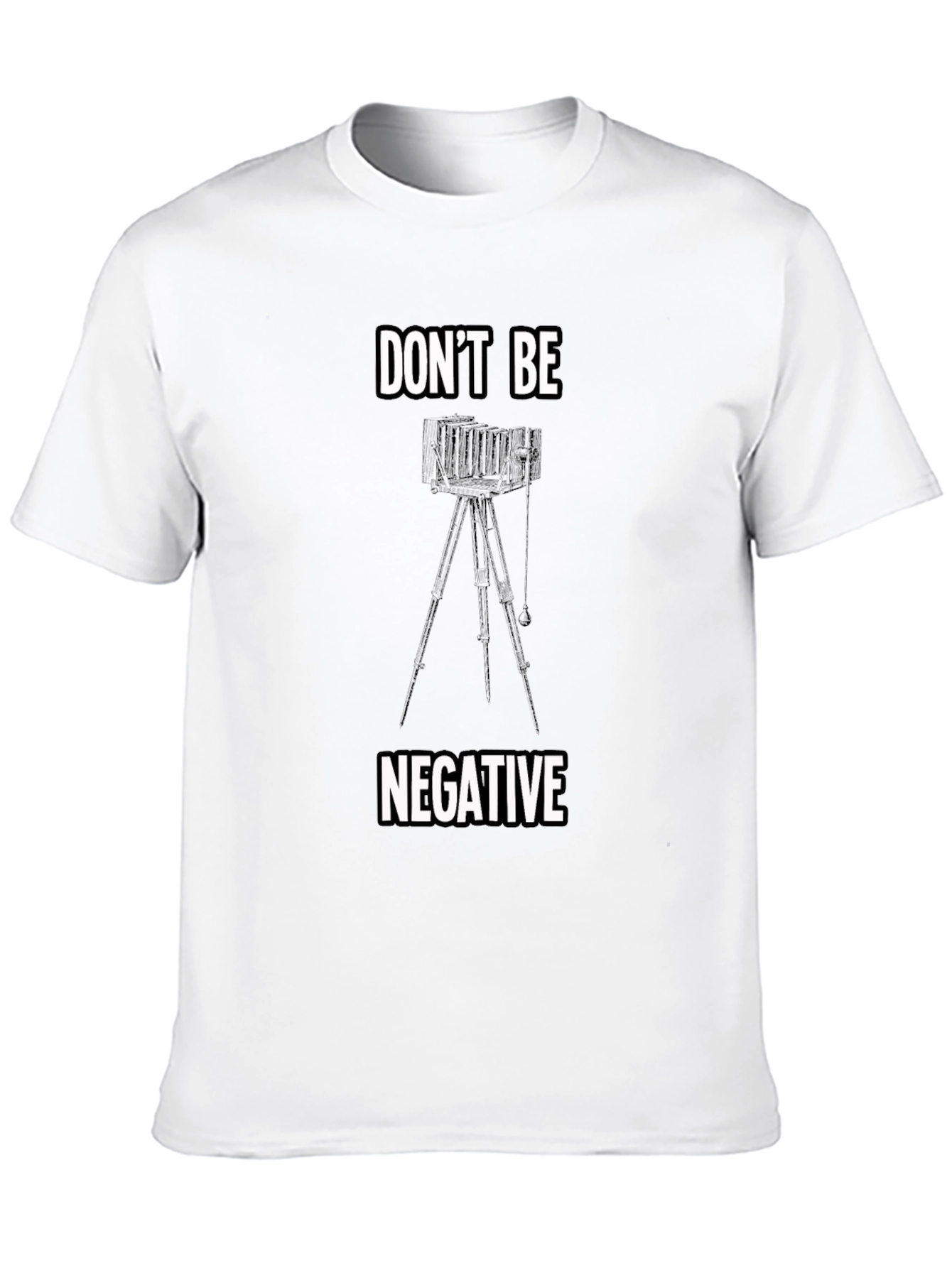 Black Don't Be Negative Camera T-Shirt view 10