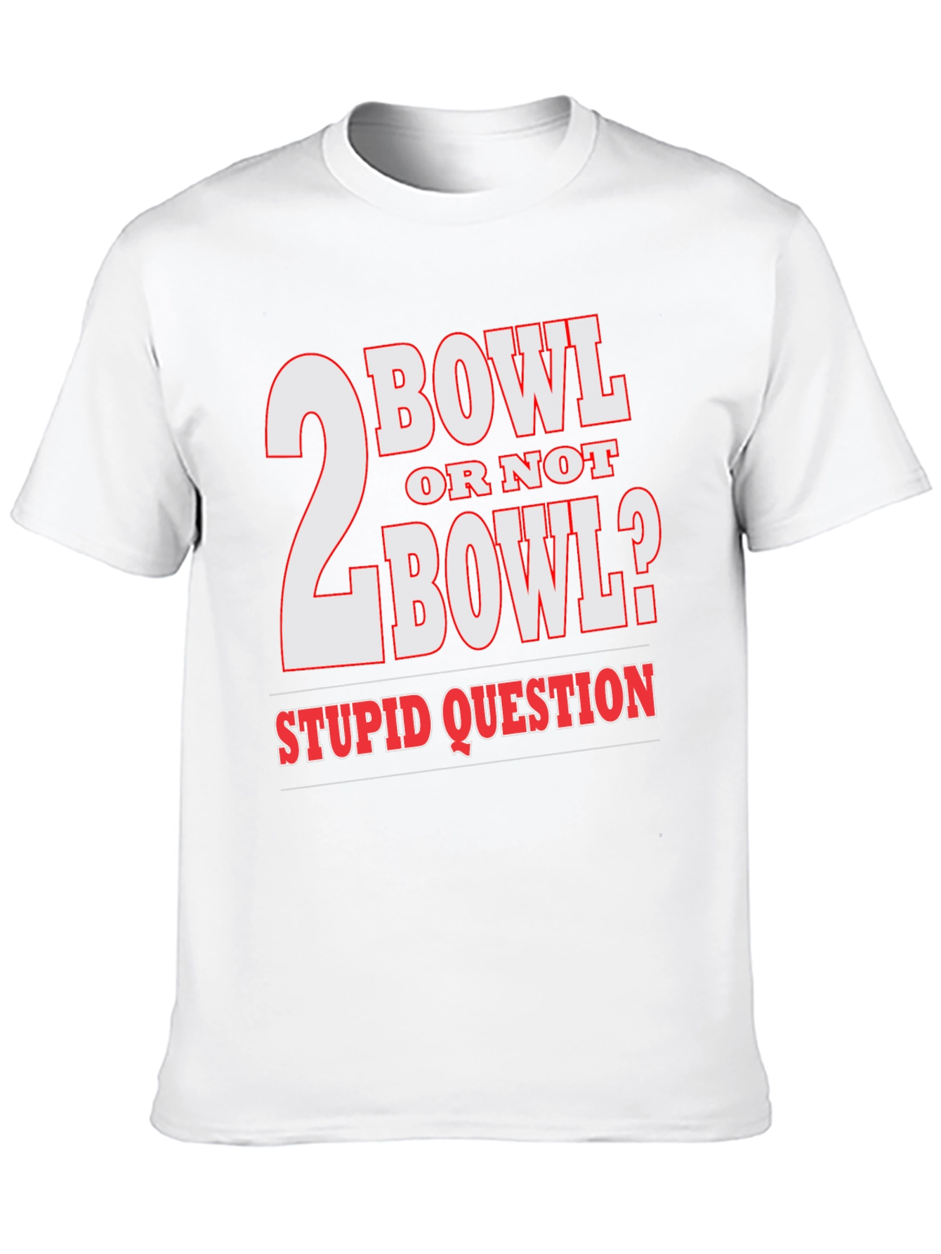 Black 2 Bowl Or Not 2 Bowl? T-Shirt view 10