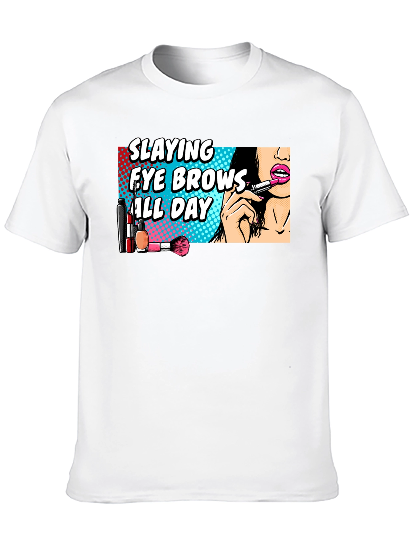 Black Slaying Eye Brows All Day T-Shirt view 10