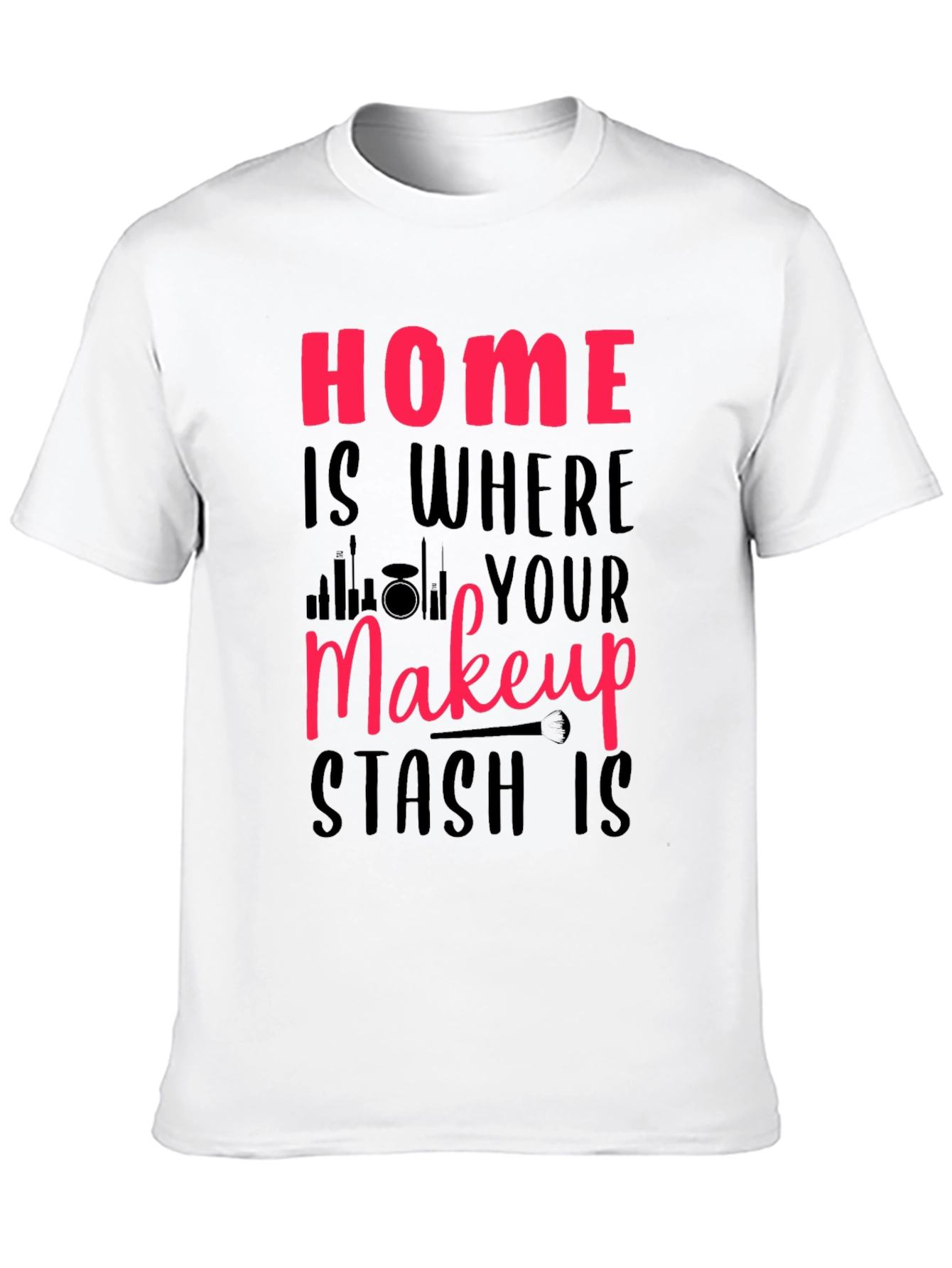 Black Makeup Stash T-Shirt - Home is Where Your Makeup Is view 10