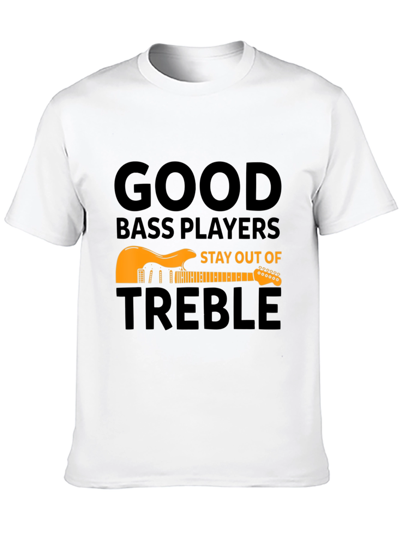Black Good Bass Players T-Shirt - Stay Out of Treble view 10