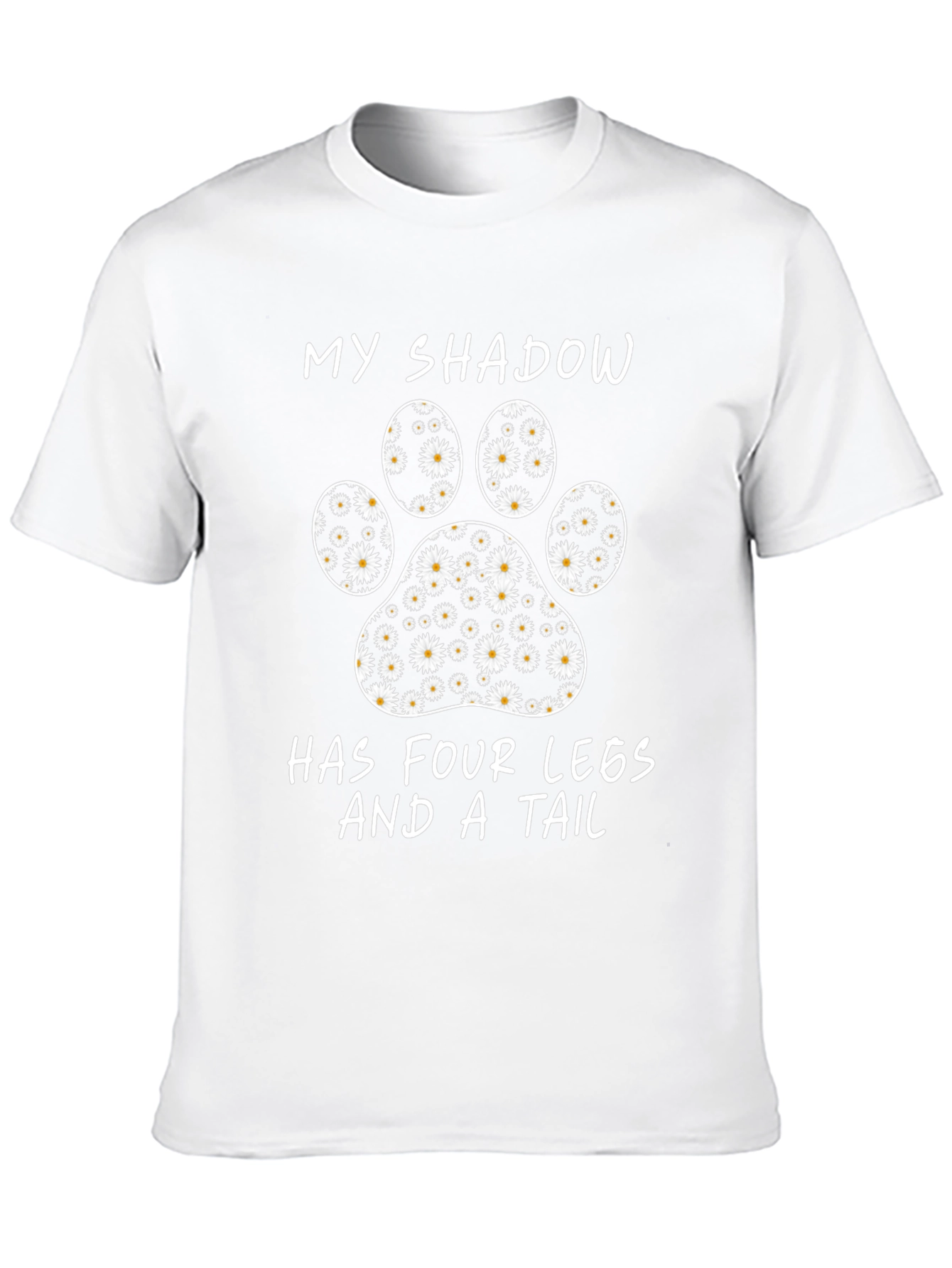 Black My Shadow Has Four Legs and a Tail Daisy Paw Print T-Shirt view 10