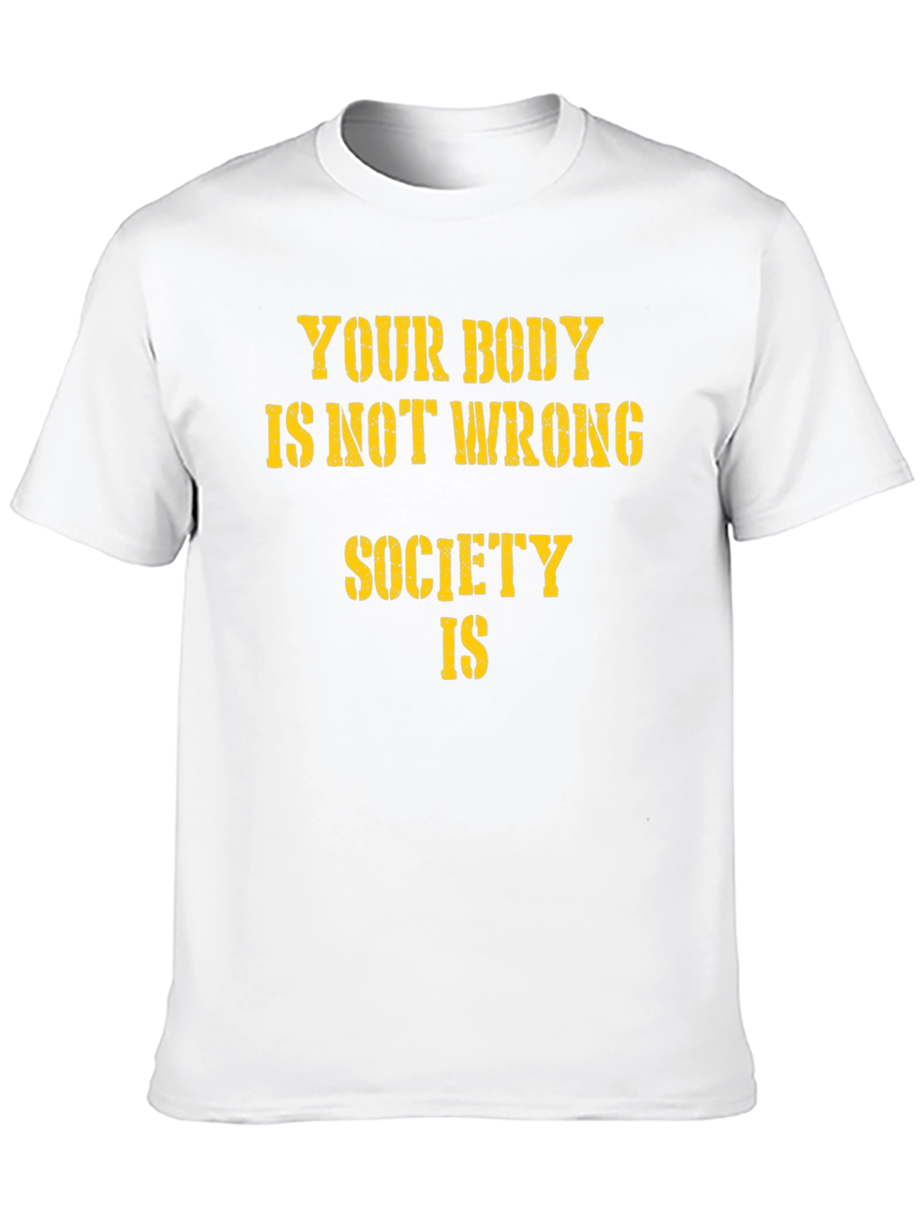 Black Body Positive Statement T-Shirt - Your Body Is Not Wrong view 10