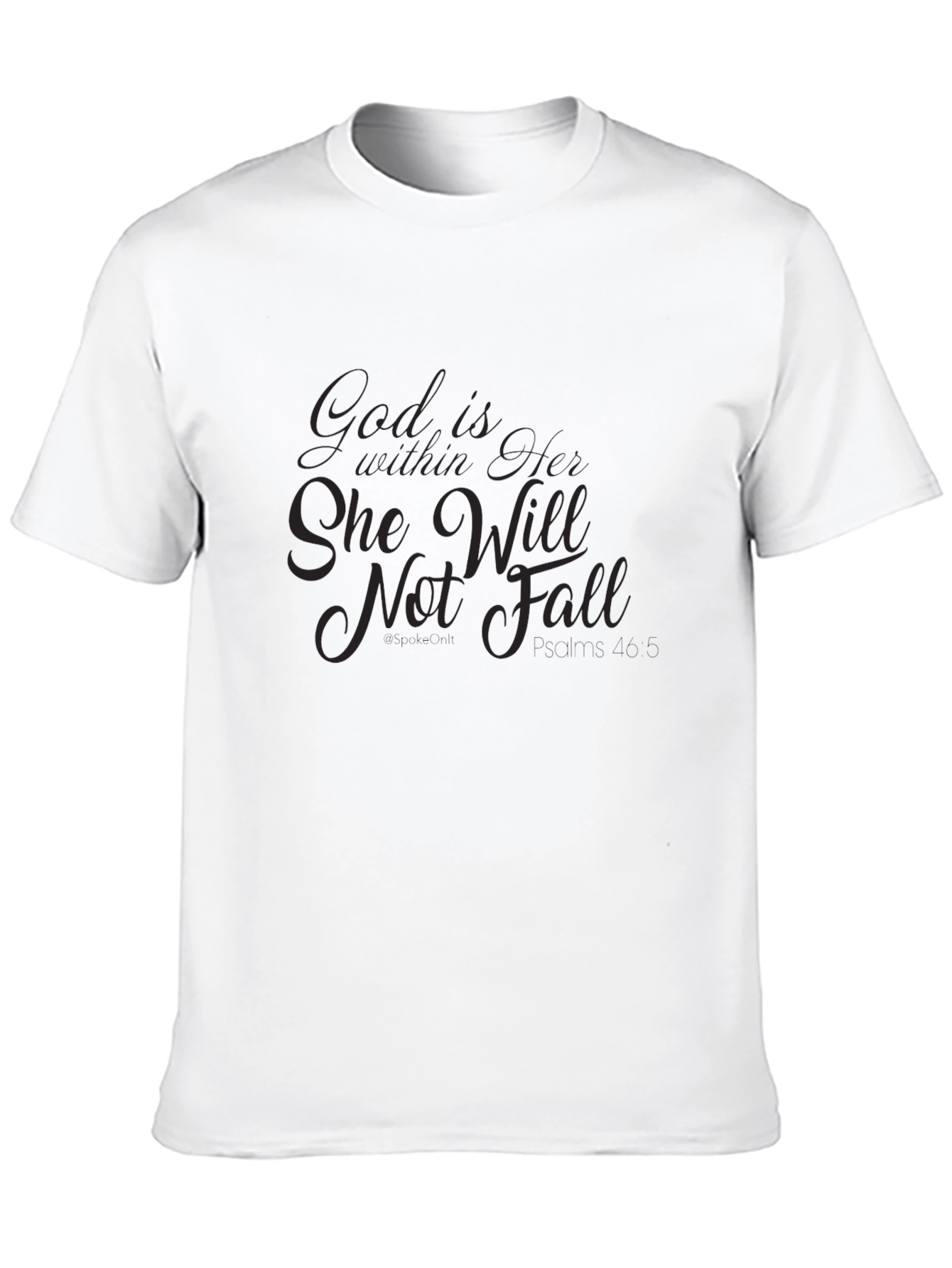 Black Inspirational Black T-Shirt - God is within her view 10