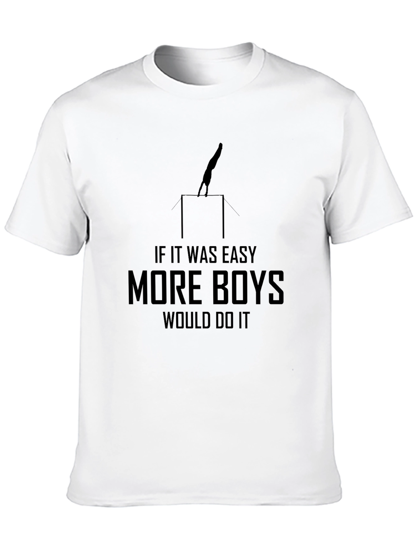 Black Gymnastics T-Shirt - If It Was Easy More Boys Would Do It view 10