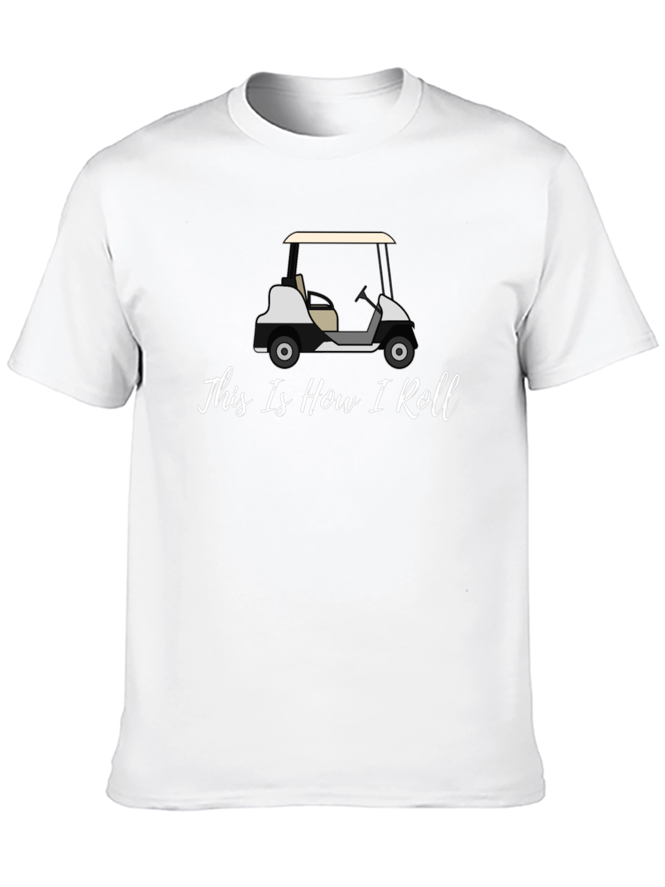 Black This Is How I Roll Golf Cart T-Shirt view 10