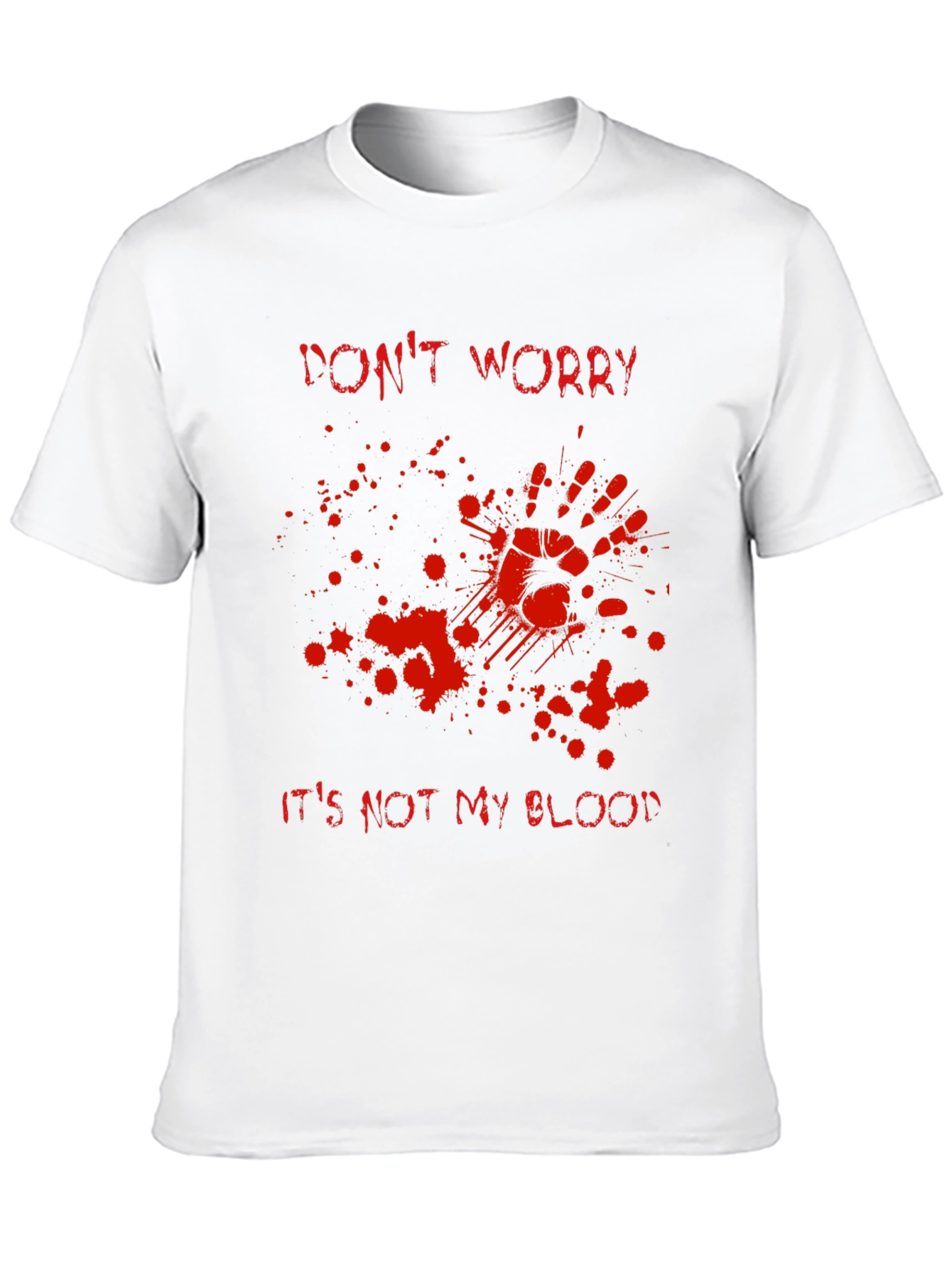 Black Don't Worry It's Not My Blood T-Shirt view 10