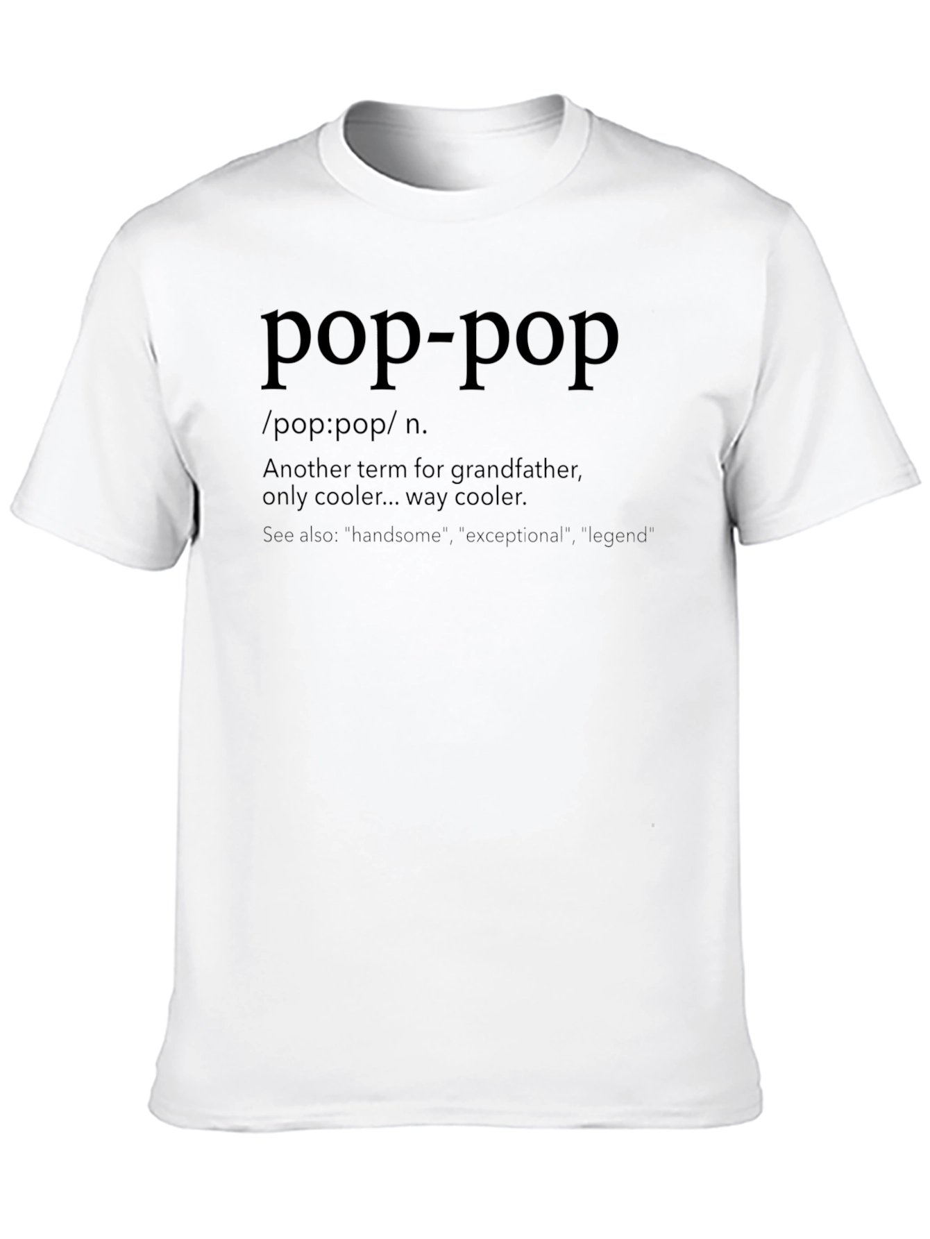 Black Pop-Pop Definition T-Shirt: Cool Grandfather Tee view 10