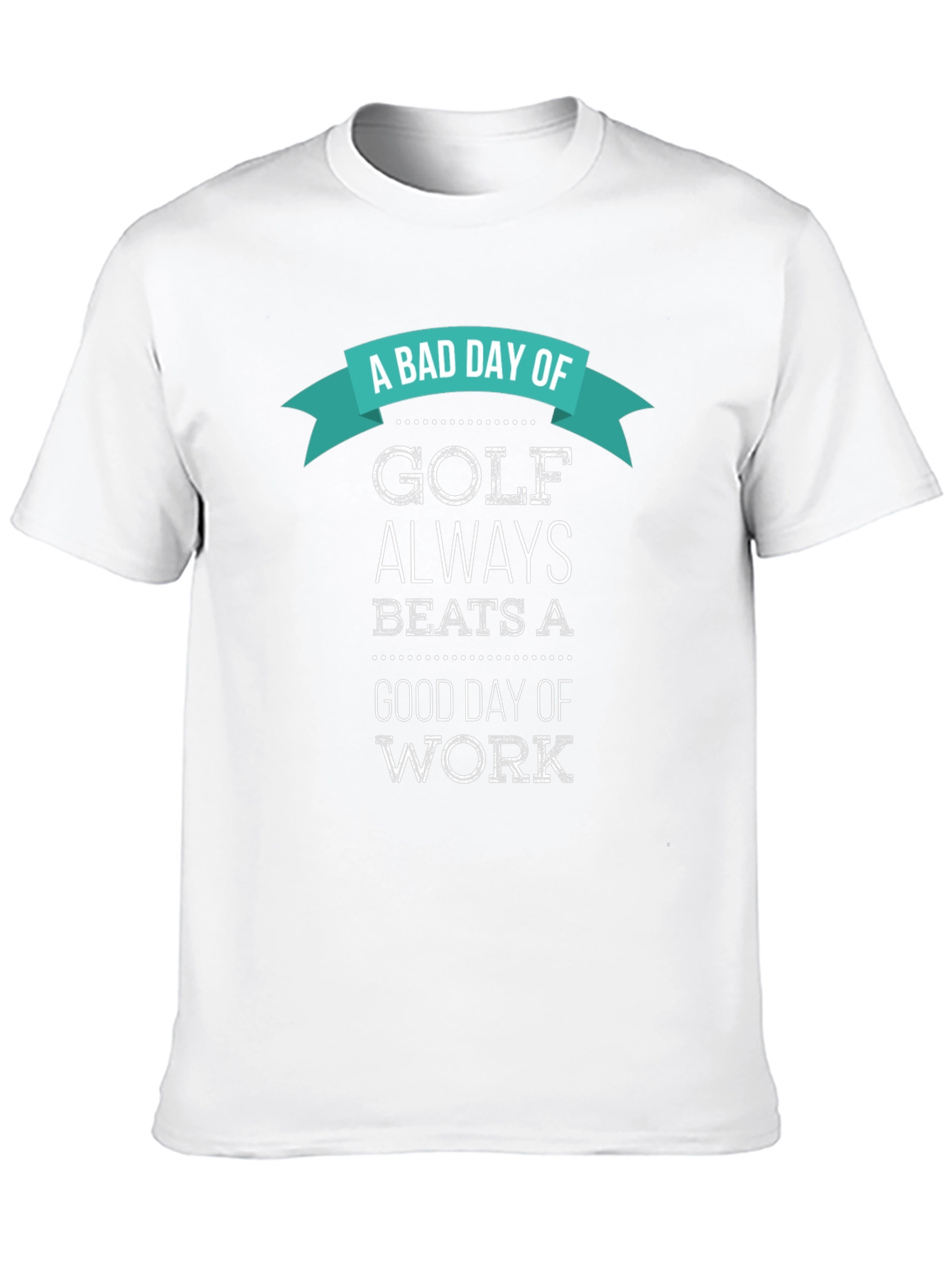 Black Funny Golf T-Shirt: A Bad Day of Golf Beats Work view 10