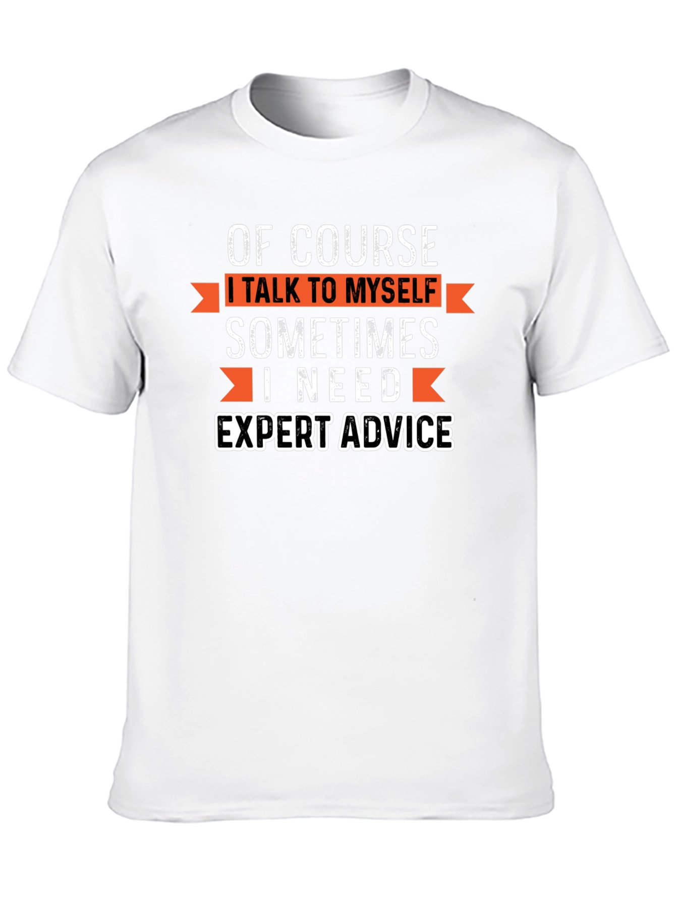 Black Expert Advice T-Shirt - Funny Sarcastic Tee view 10