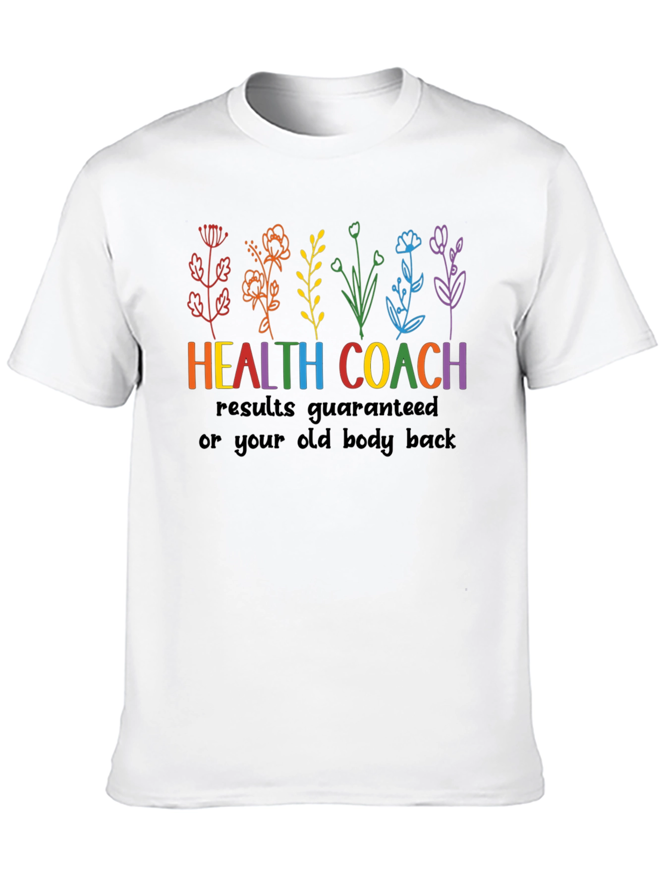 Black Health Coach T-Shirt Guaranteed Results Tee view 10