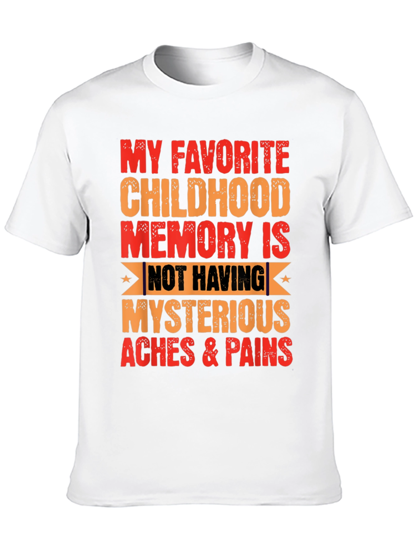 Black Funny My Favorite Childhood Memory T-Shirt view 10