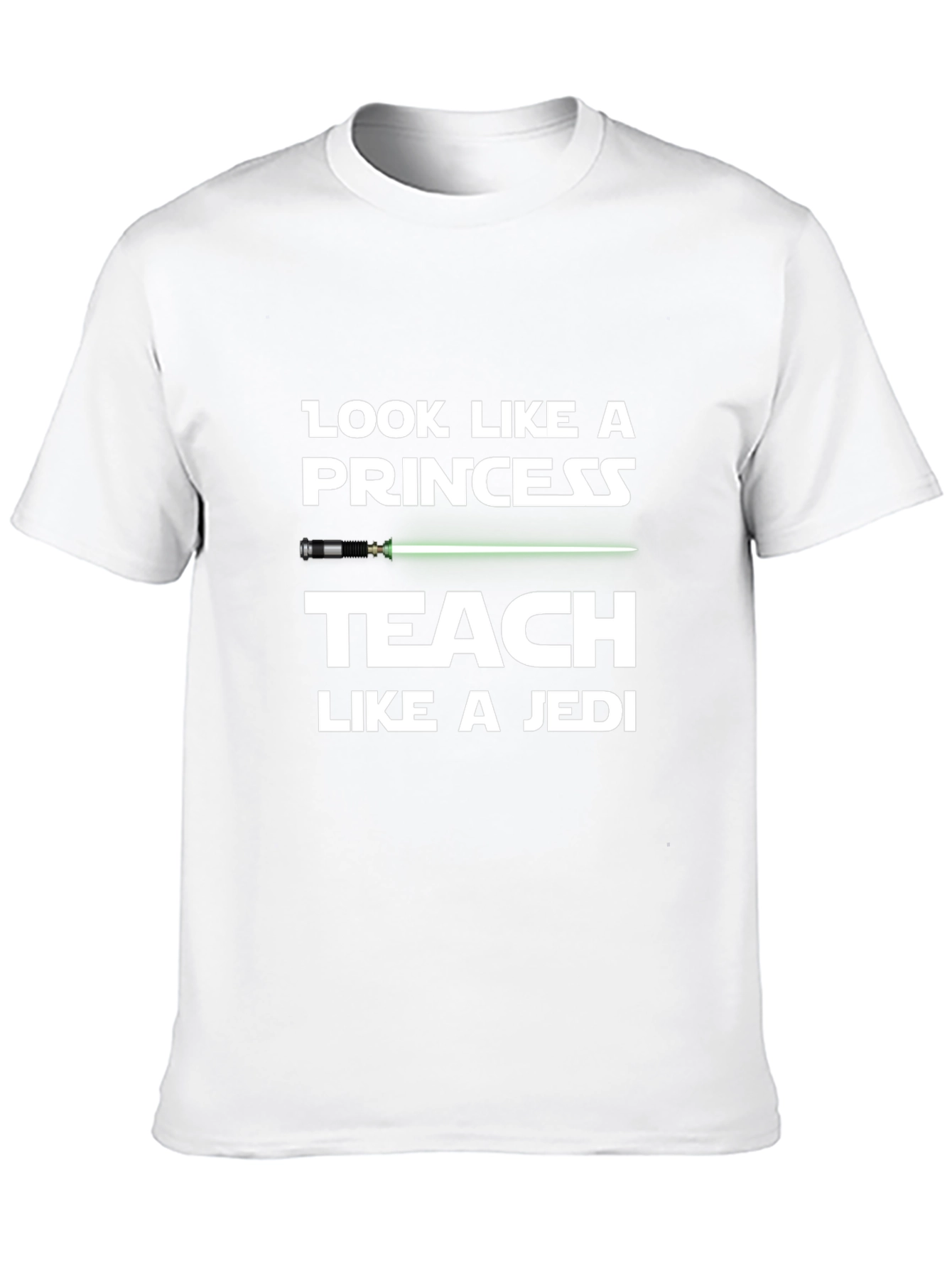 Black Look Like a Princess Teach Like a Jedi T-Shirt view 10