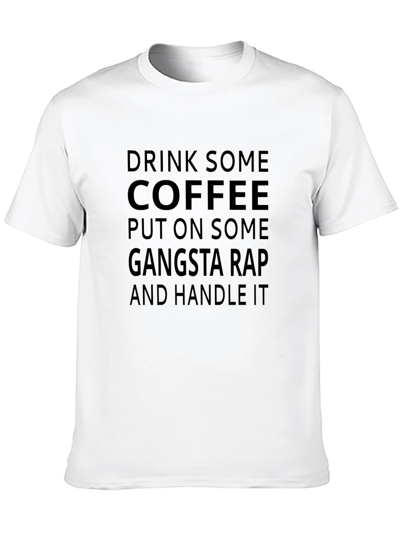 Black Drink Coffee, Gangsta Rap T-Shirt view 10