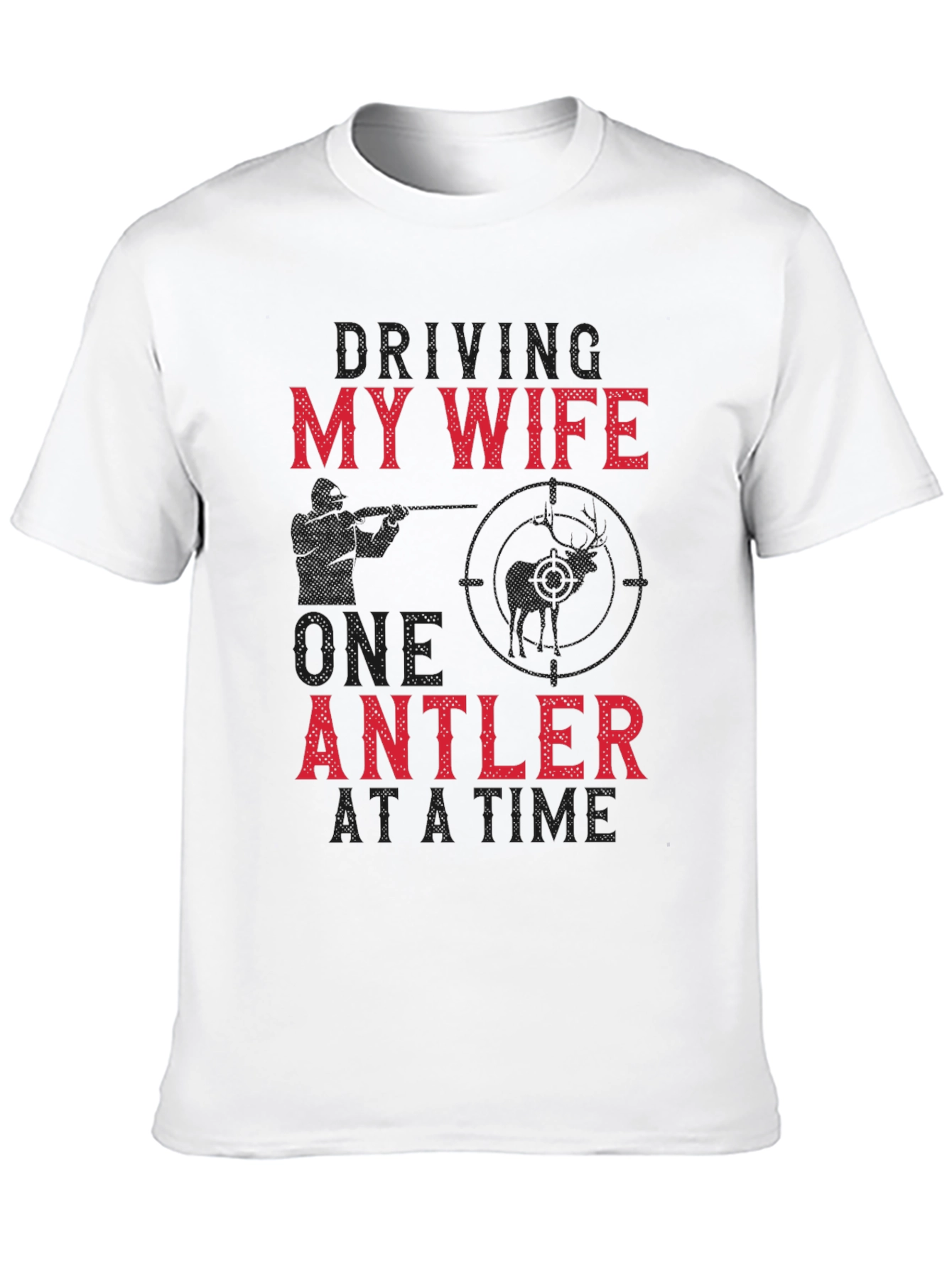 Black Driving My Wife One Antler at a Time Graphic Tee view 10
