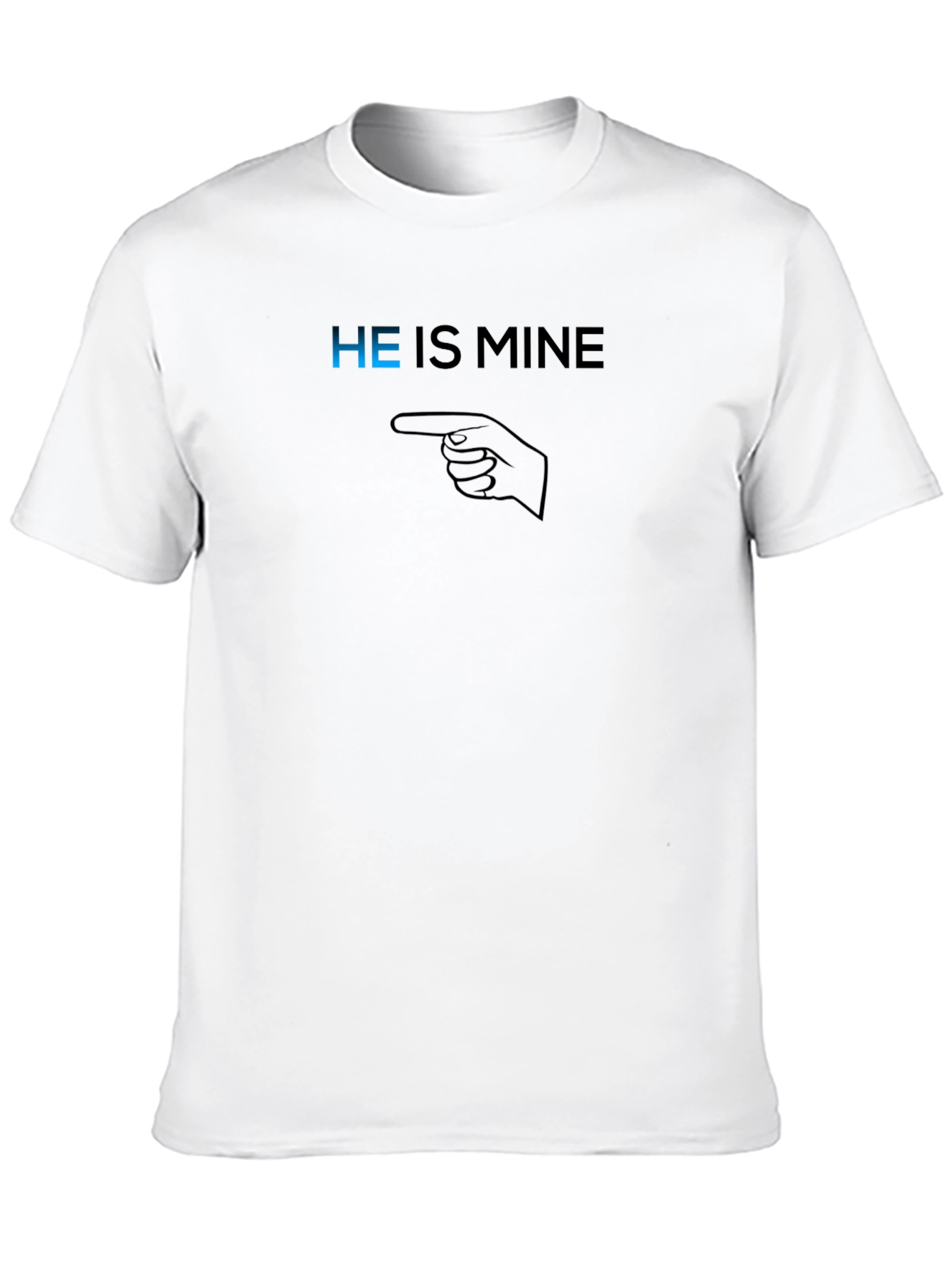 Black He is Mine T-Shirt - Novelty Graphic Tee view 10