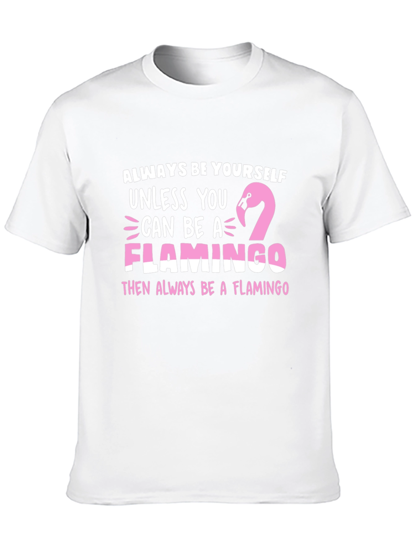 Black Always Be a Flamingo T-Shirt view 10