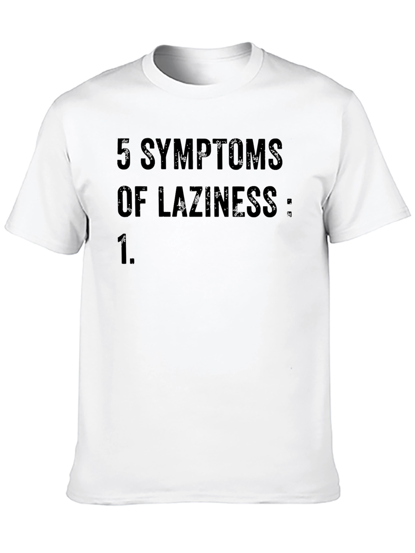 Black 5 Symptoms of Laziness T-Shirt view 10